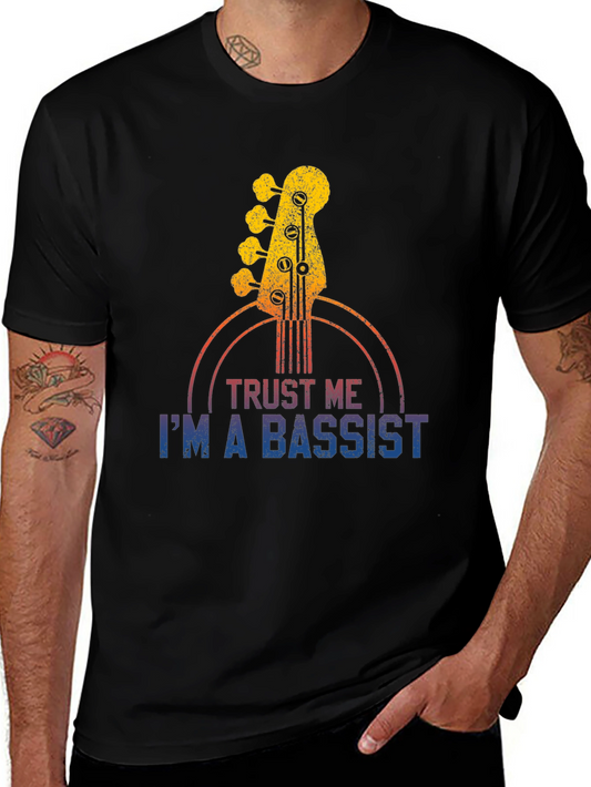 Trust Me Im a Bassist T-Shirt - Music Lover Tee