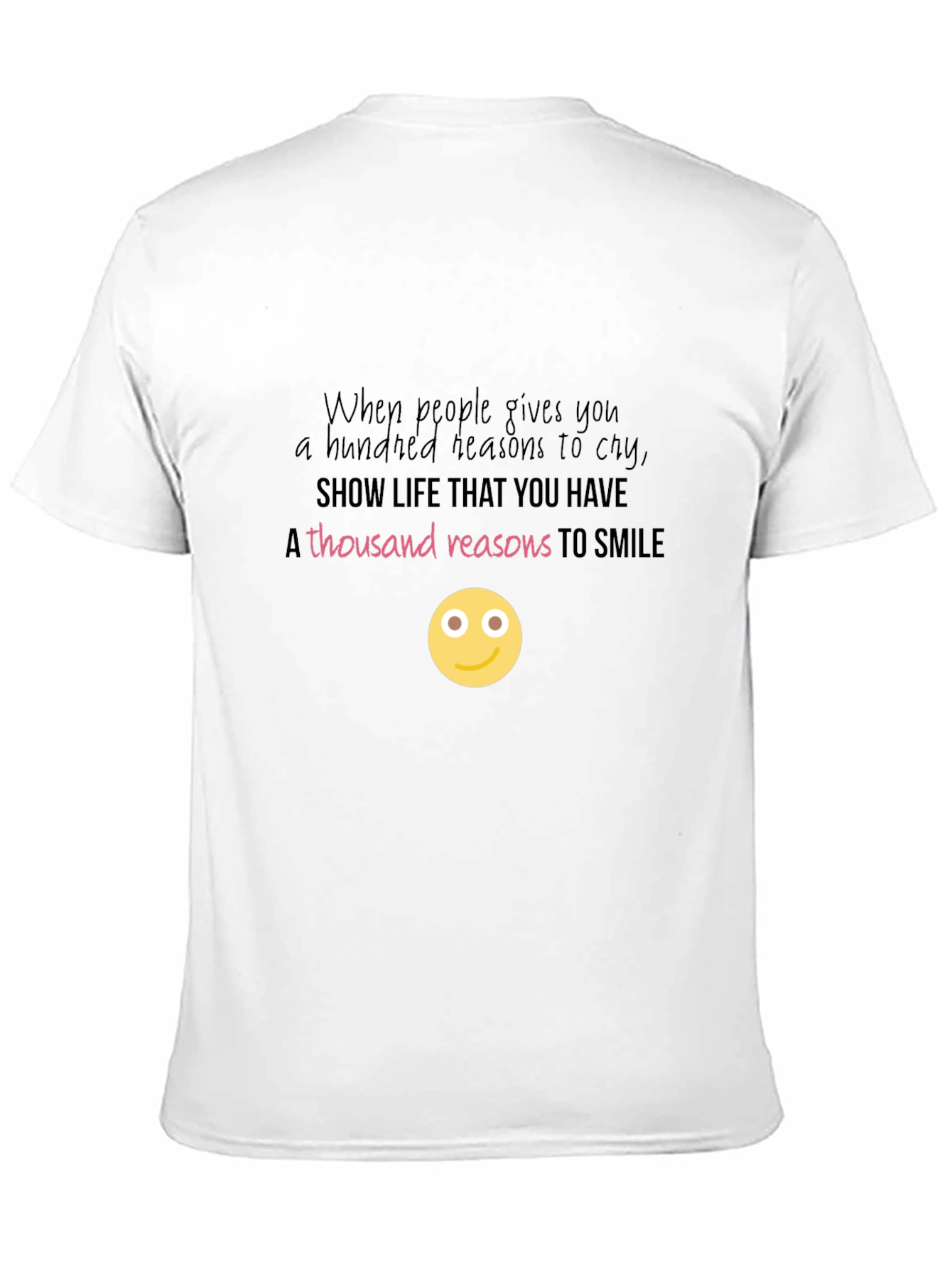 Inspirational Smile T-Shirt