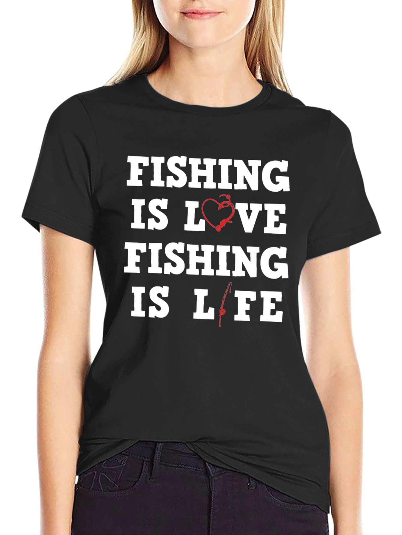 Fishing Is Love Fishing Is Life T-Shirt