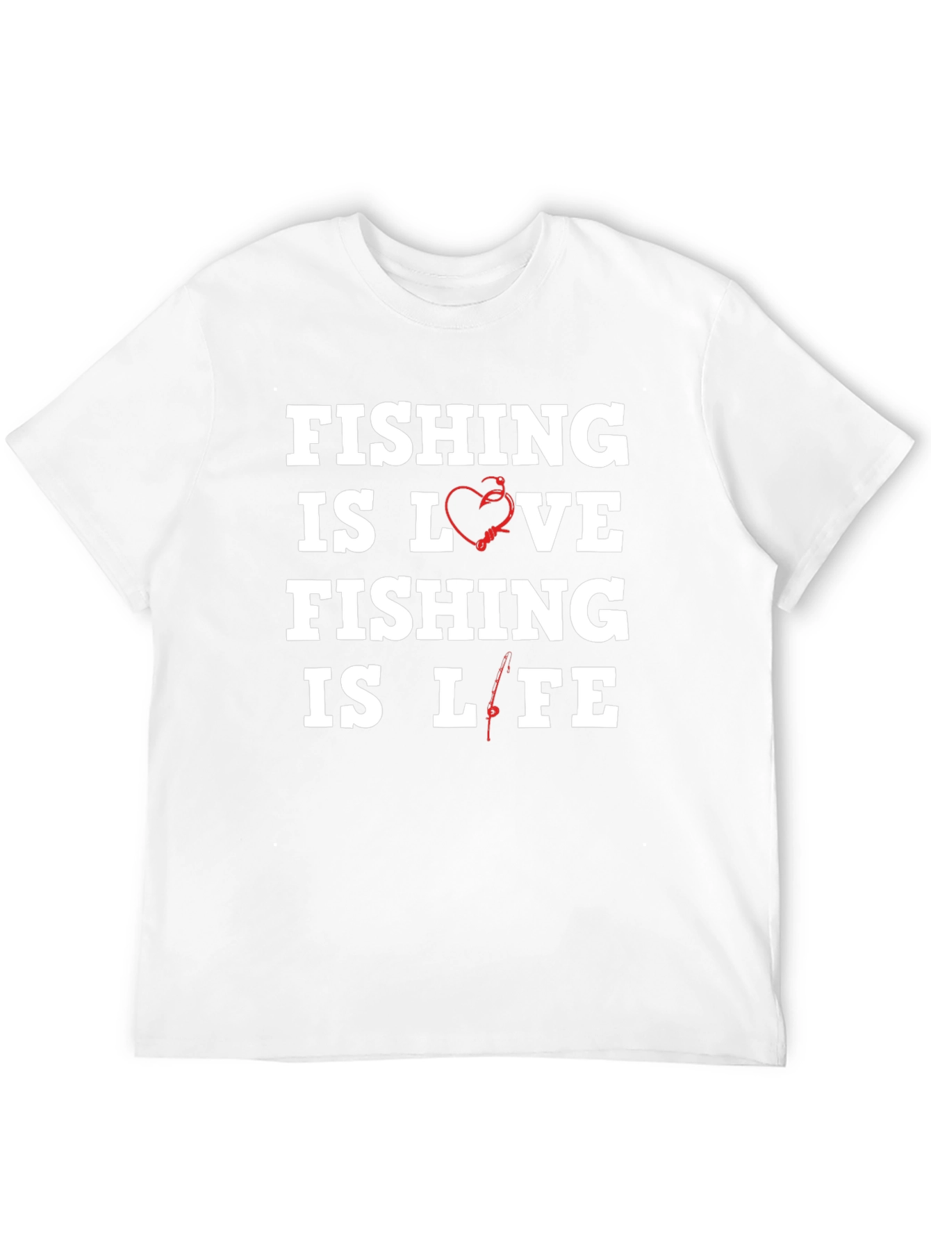 Fishing Is Love Fishing Is Life T-Shirt