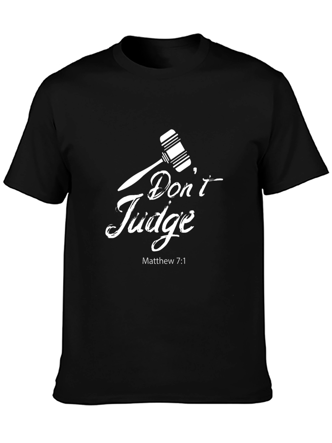 Dont Judge Matthew 7:1 Black Graphic T-Shirt