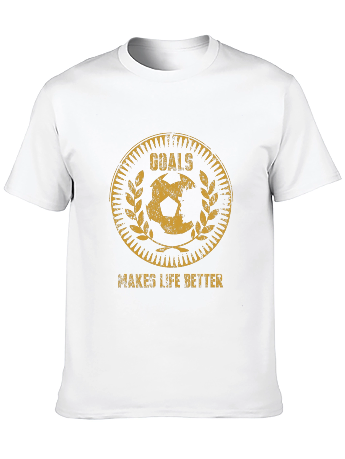 Goals Makes Life Better T-Shirt