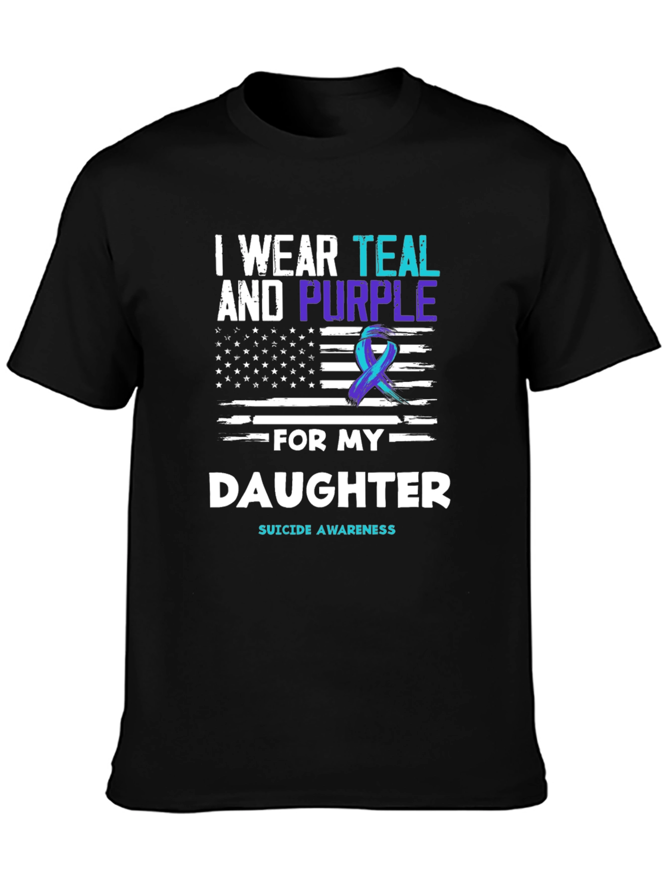 Teal and Purple Daughter Suicide Awareness T-Shirt