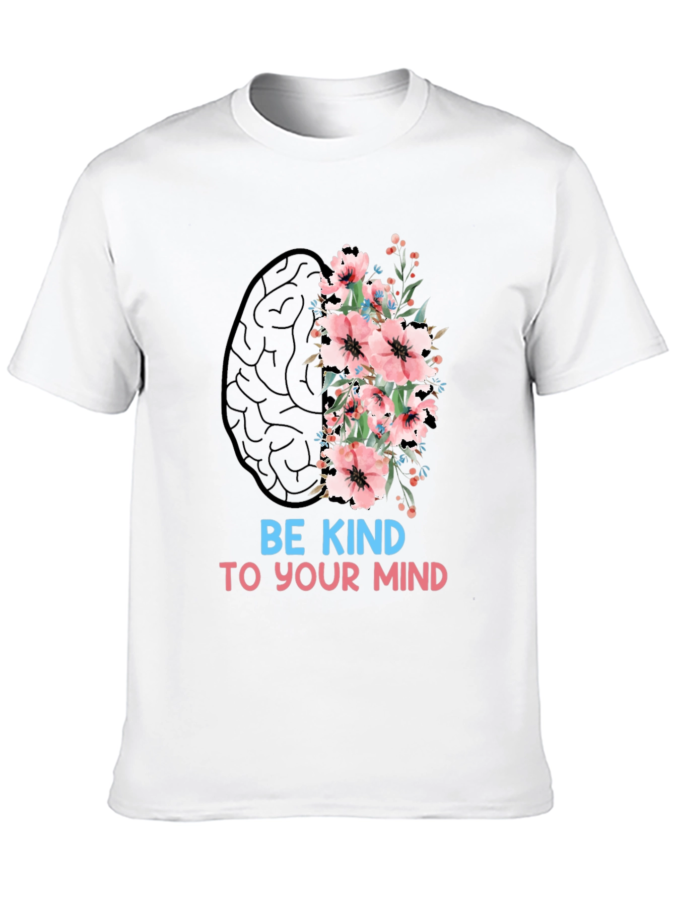 Be Kind To Your Mind Graphic Tee