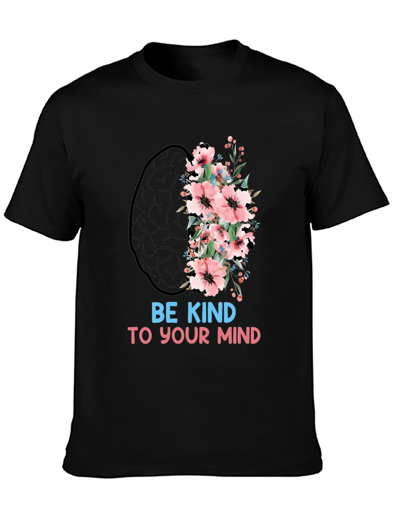 Be Kind To Your Mind Graphic Tee