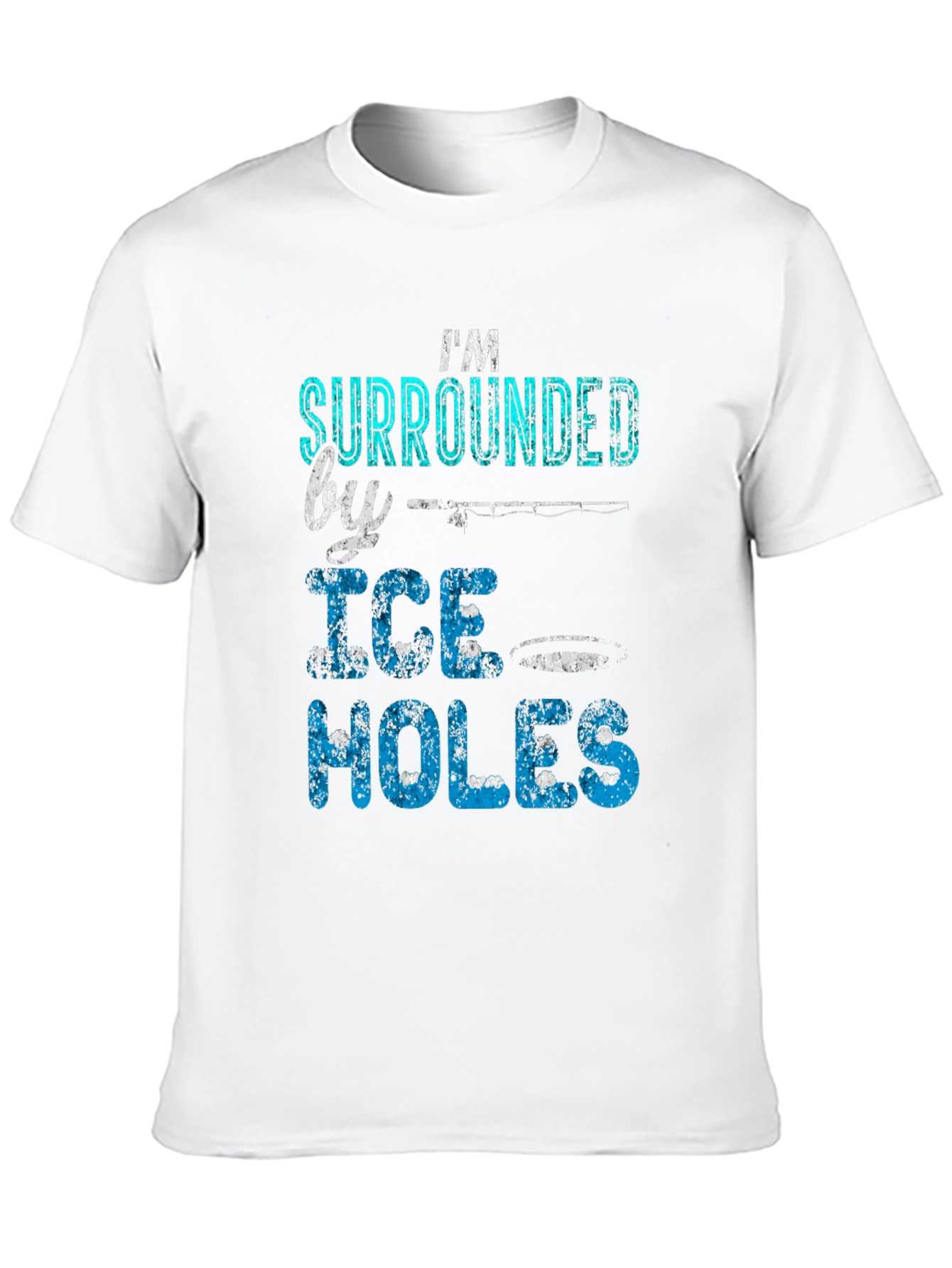Ice Fishing Humor T-Shirt