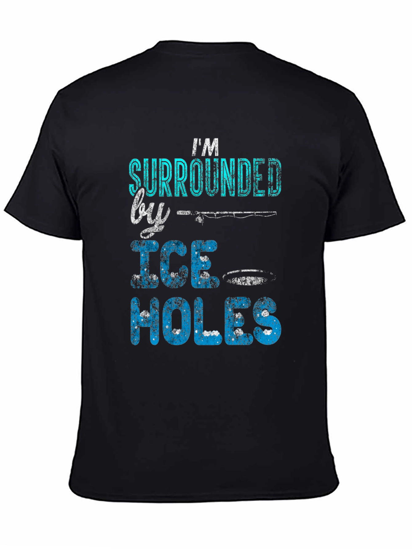 Ice Fishing Humor T-Shirt