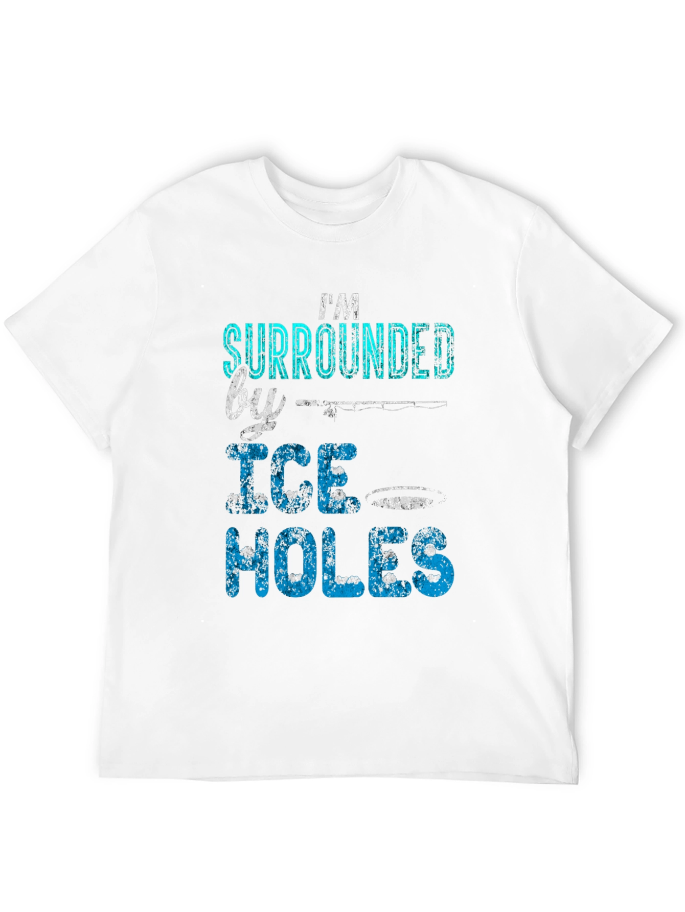 Ice Fishing Humor T-Shirt