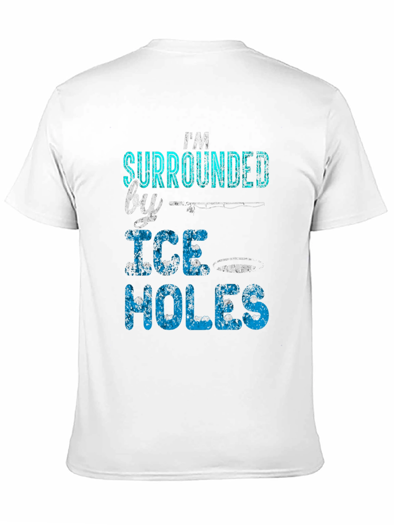 Ice Fishing Humor T-Shirt