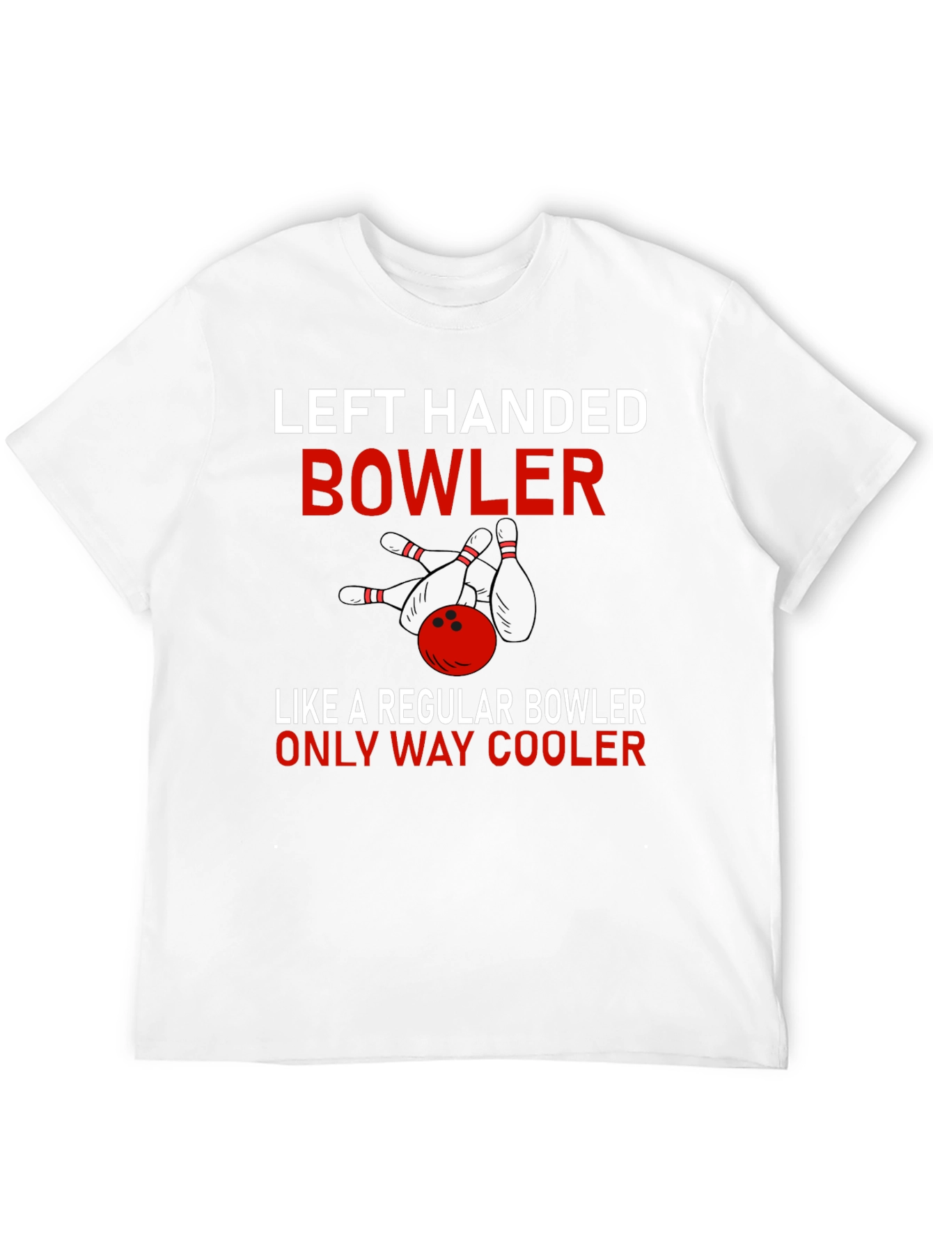 Left Handed Bowler T-Shirt - Cool Bowling Apparel