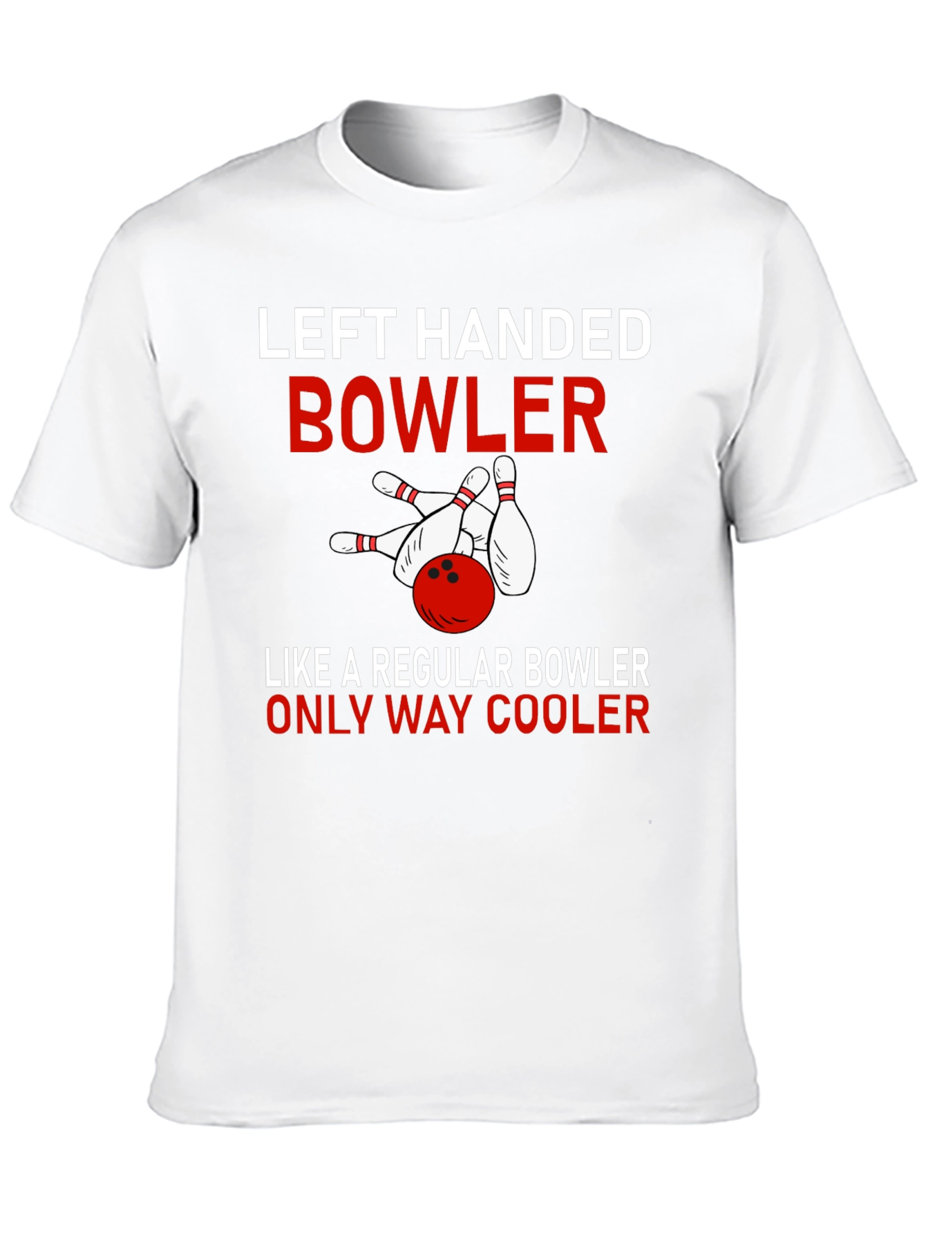Left Handed Bowler T-Shirt - Cool Bowling Apparel