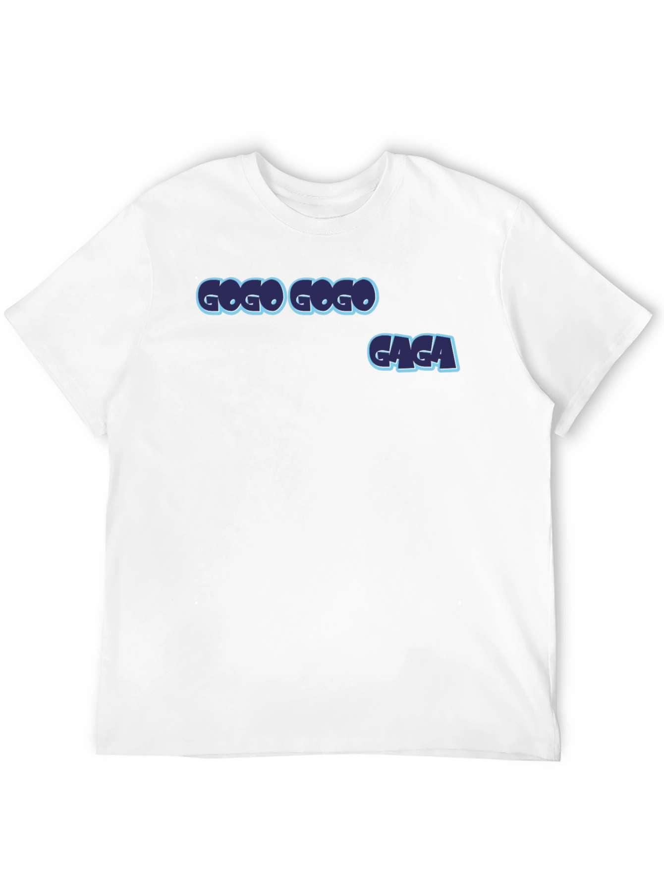 GOGO GAGA T-Shirt