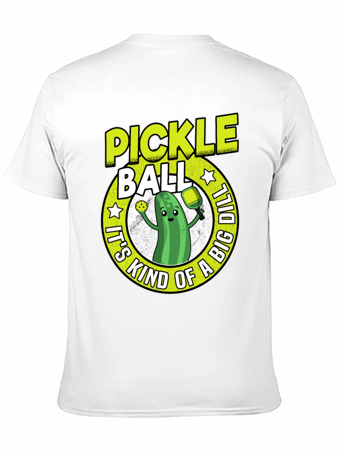 Pickleball T-Shirt: Its Kind of a Big Dill!