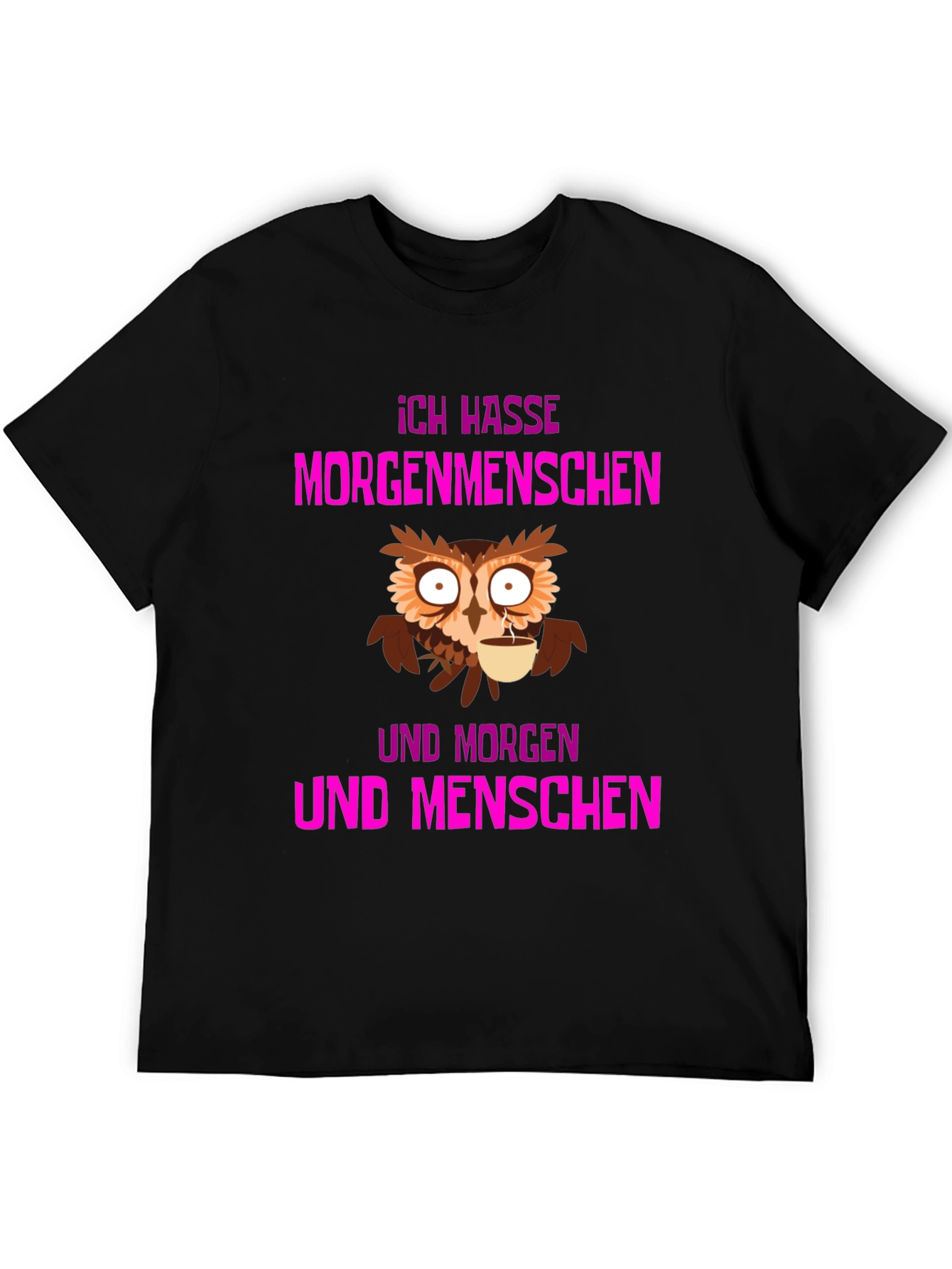 Ich Hasse Morgenmenschen Owl T-Shirt
