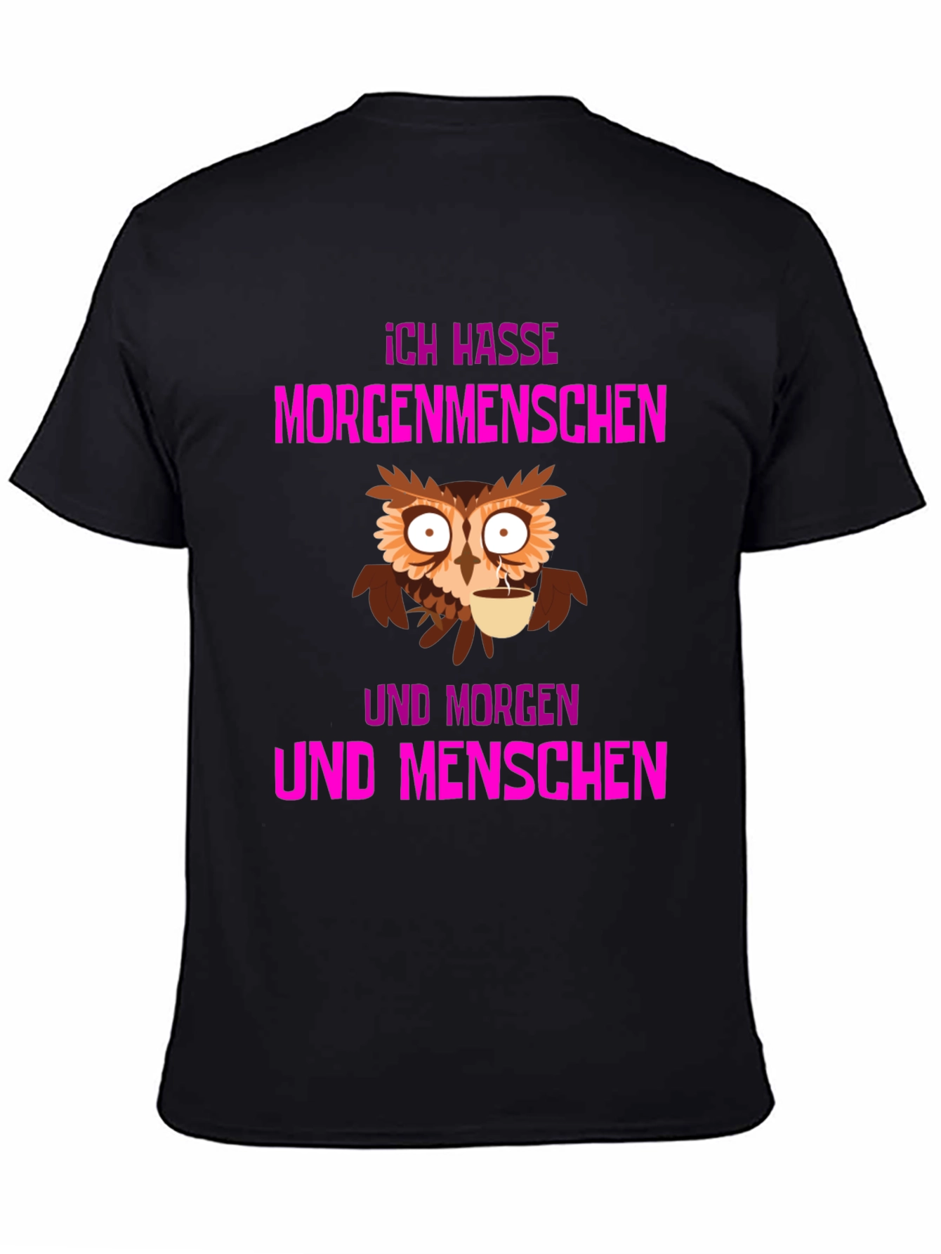 Ich Hasse Morgenmenschen Owl T-Shirt