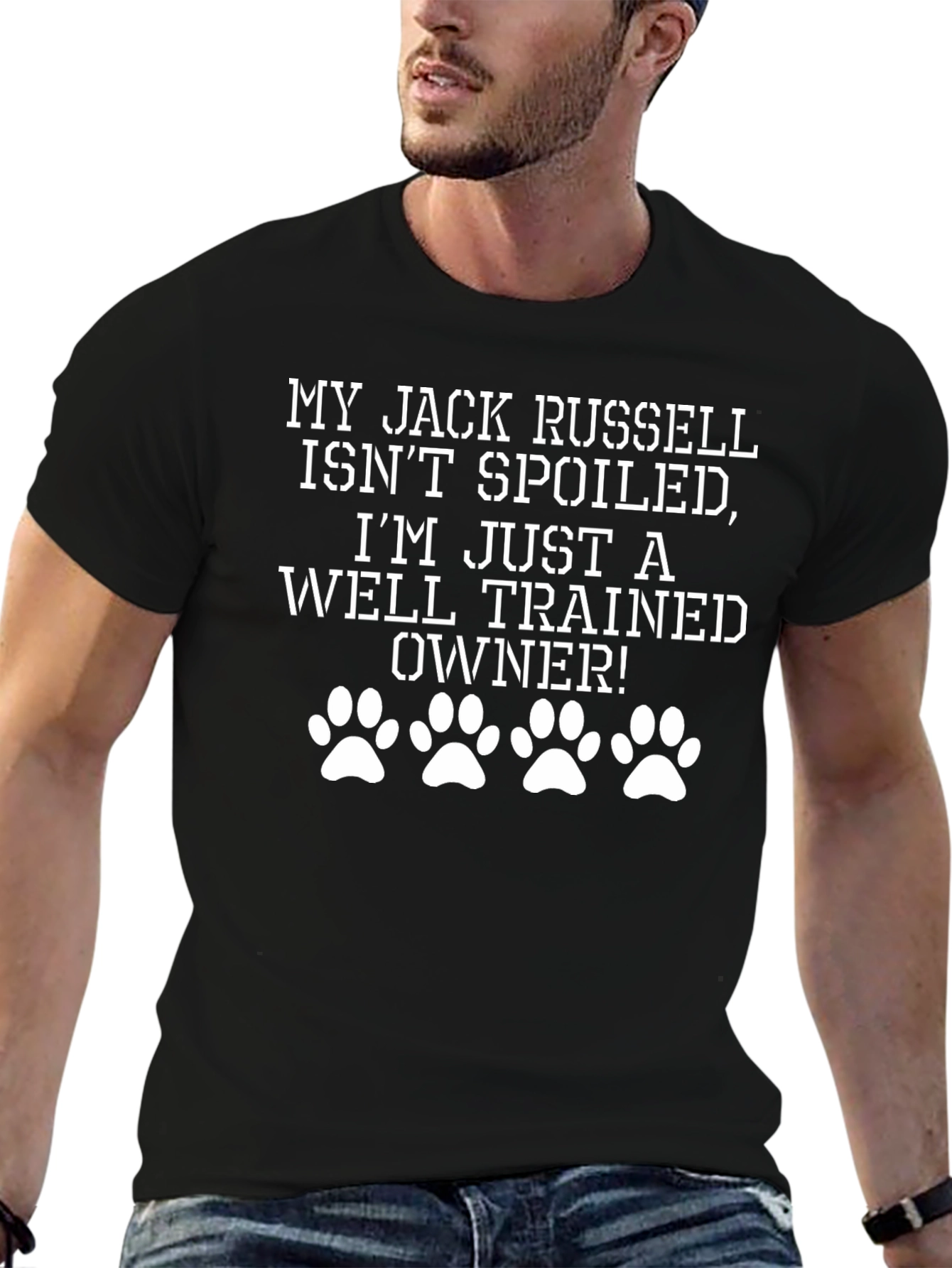Jack Russell Owner T-Shirt - Spoiled Dog Humor