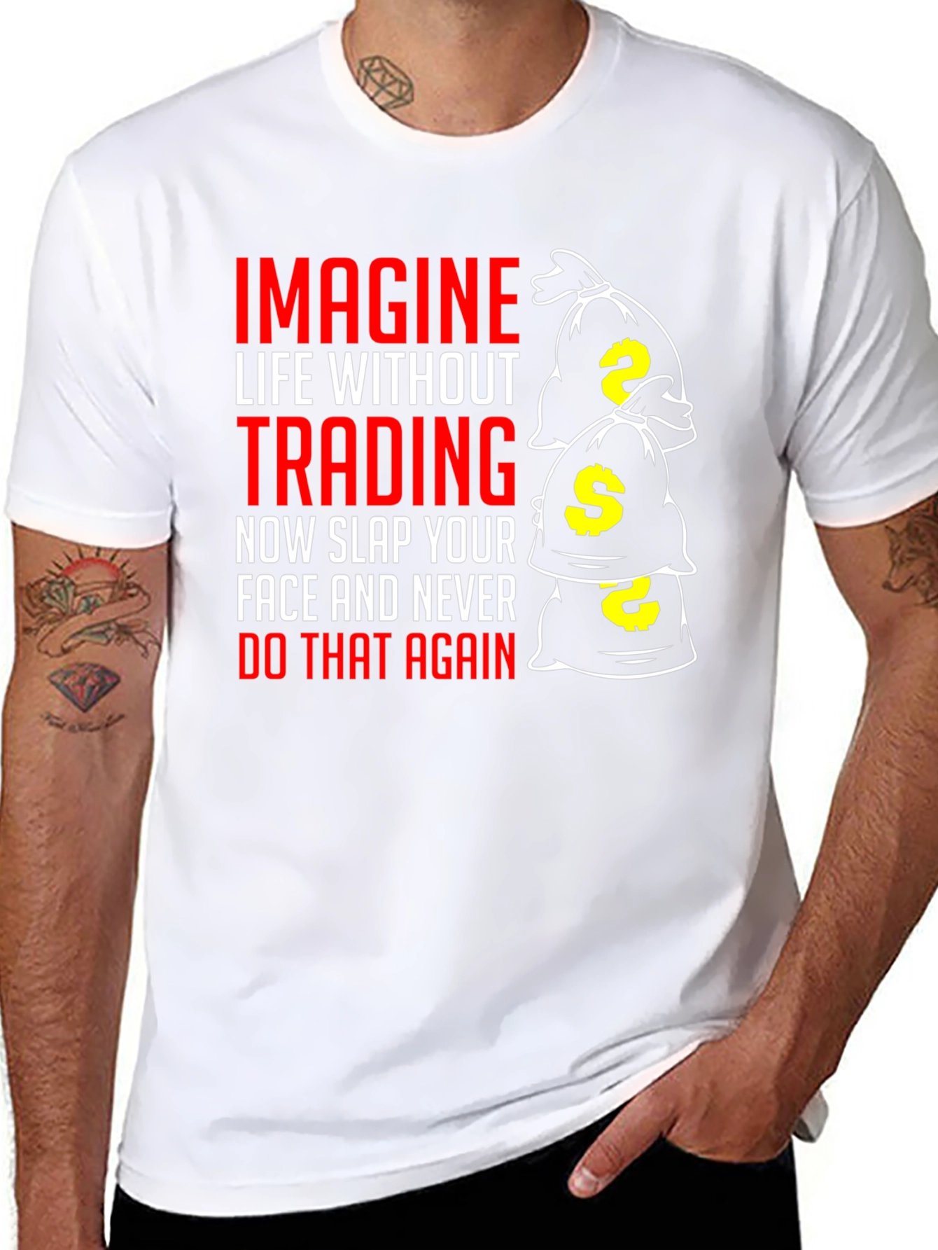 Trading Humor T-Shirt - Slap Your Face