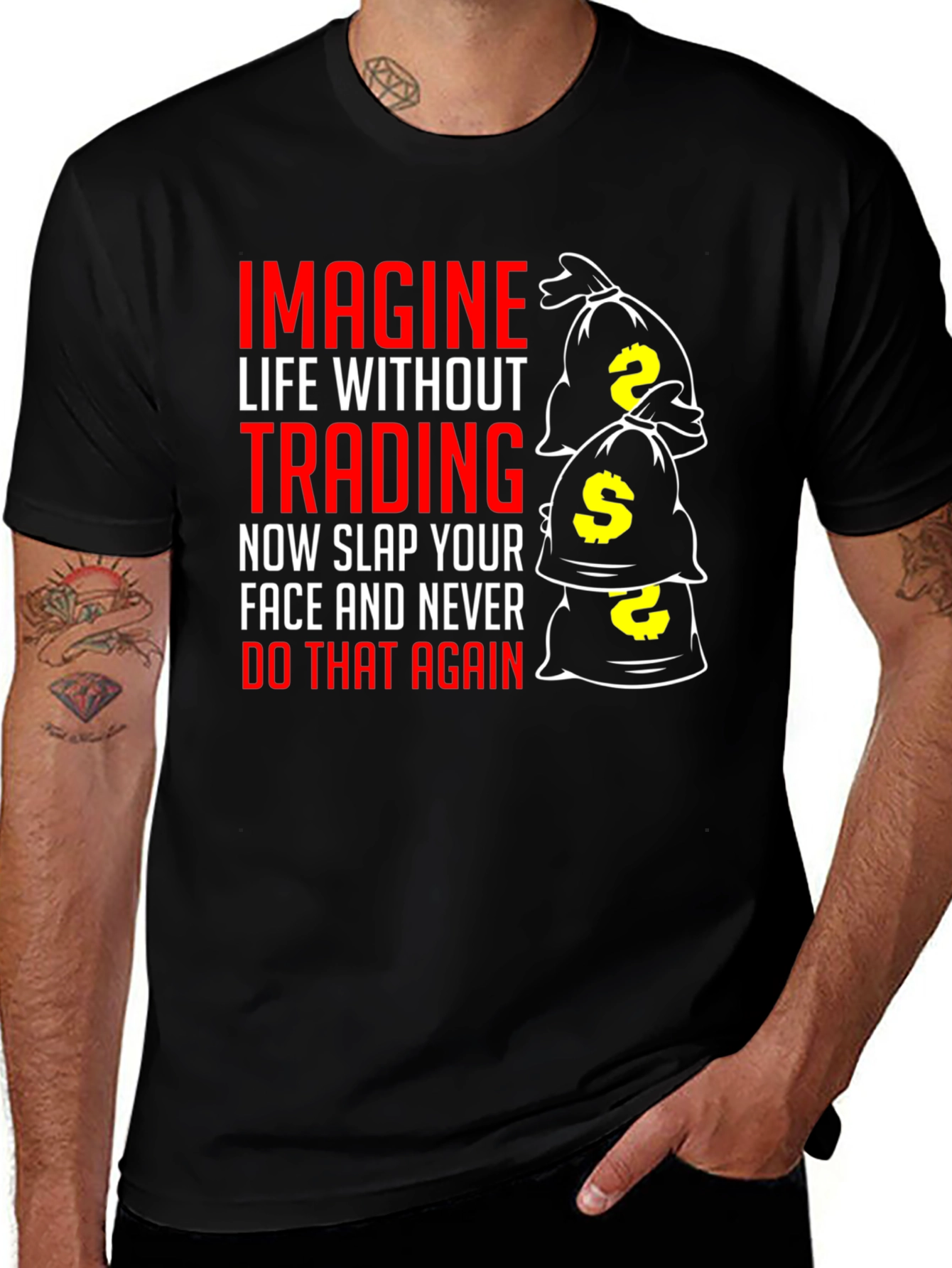 Trading Humor T-Shirt - Slap Your Face