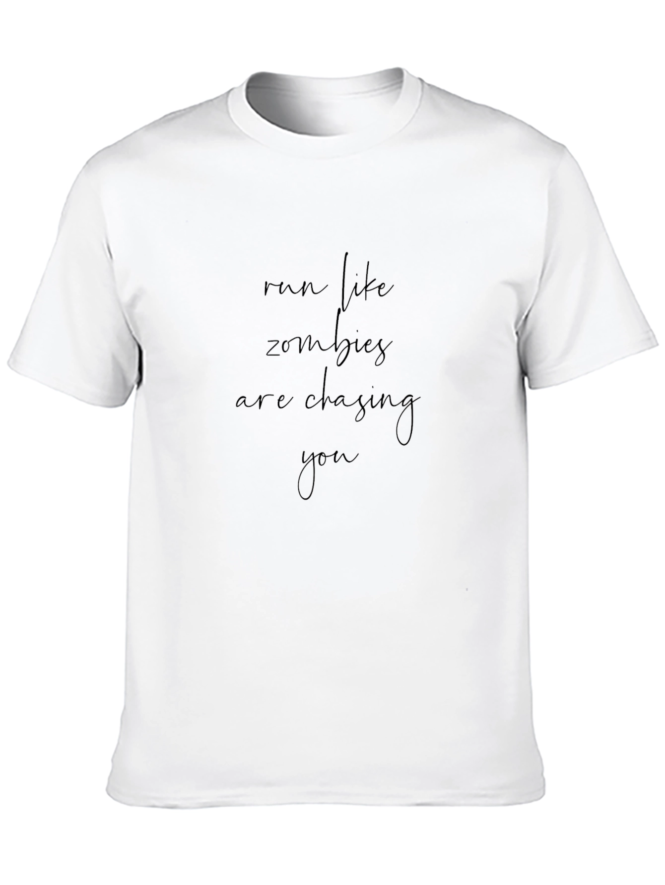 Run Like Zombies Are Chasing You Black T-Shirt