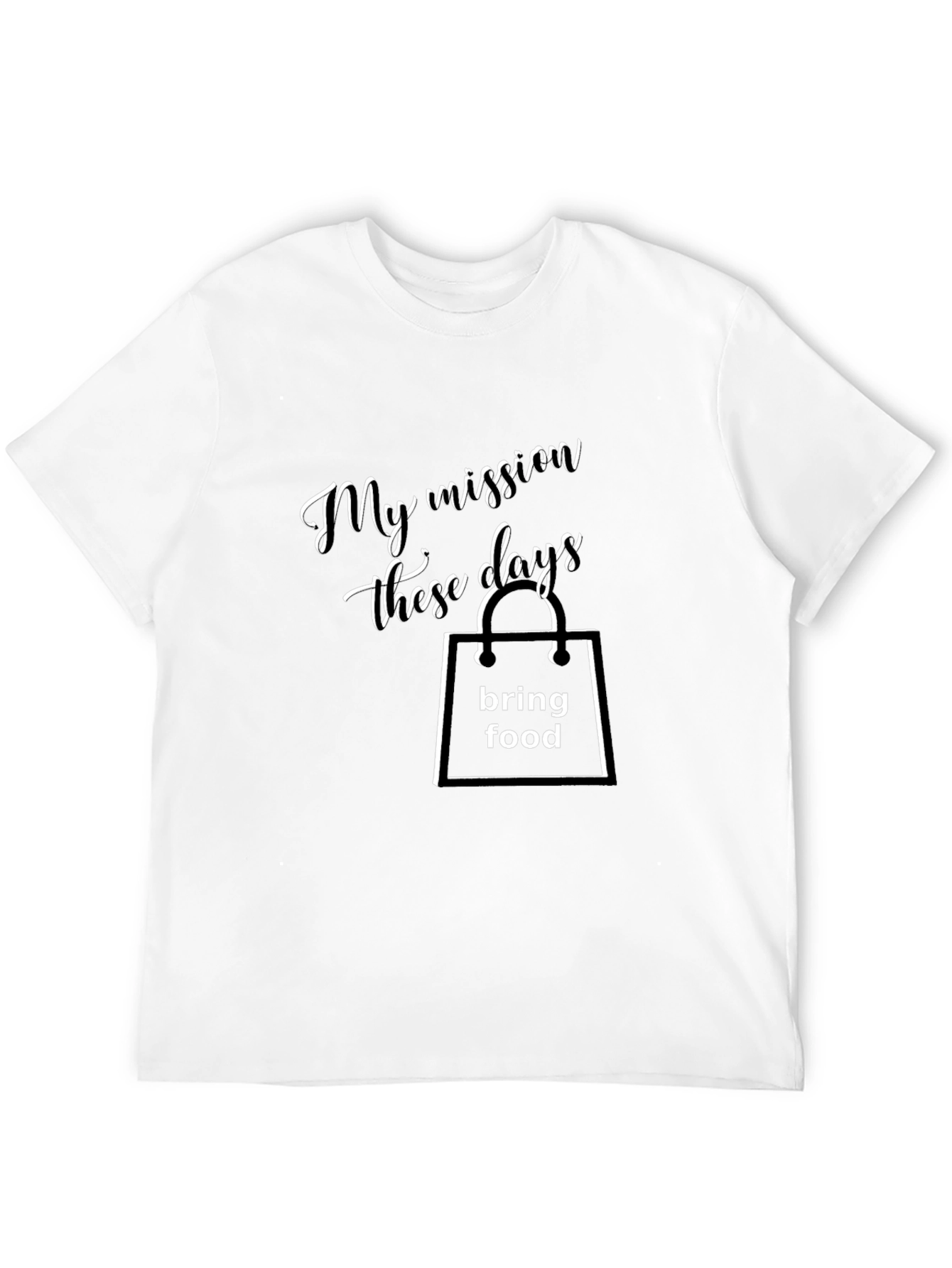 My Mission These Days T-Shirt