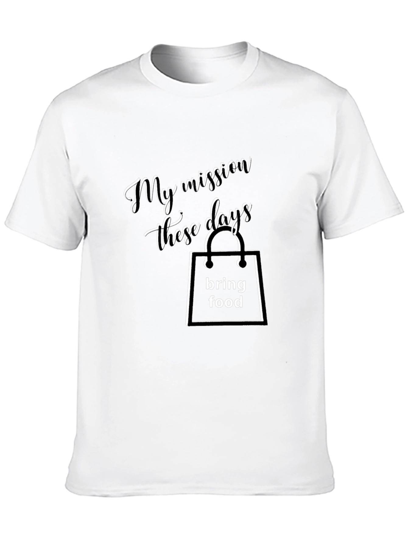 My Mission These Days T-Shirt