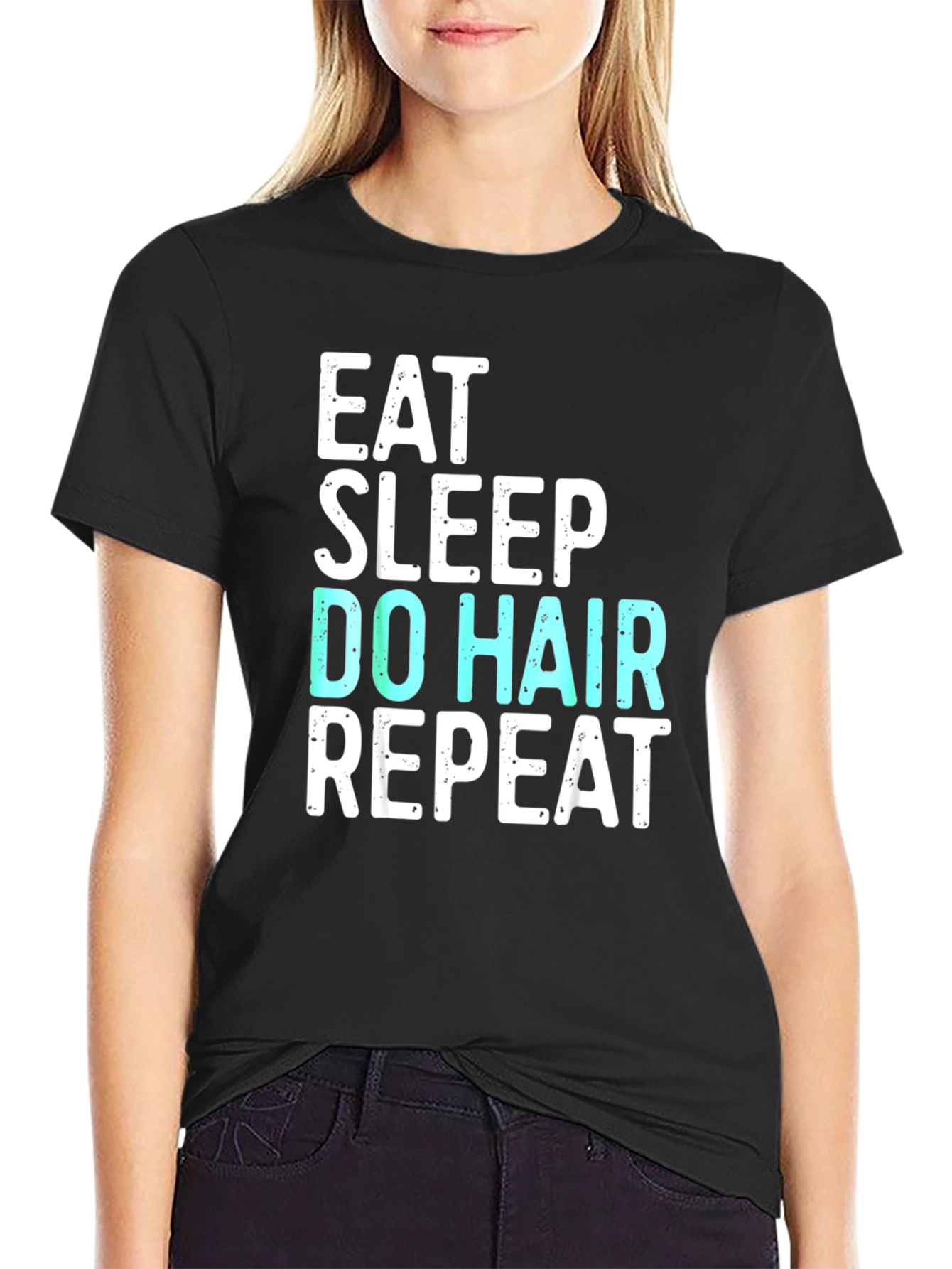 Eat Sleep Do Hair Repeat Graphic T-Shirt