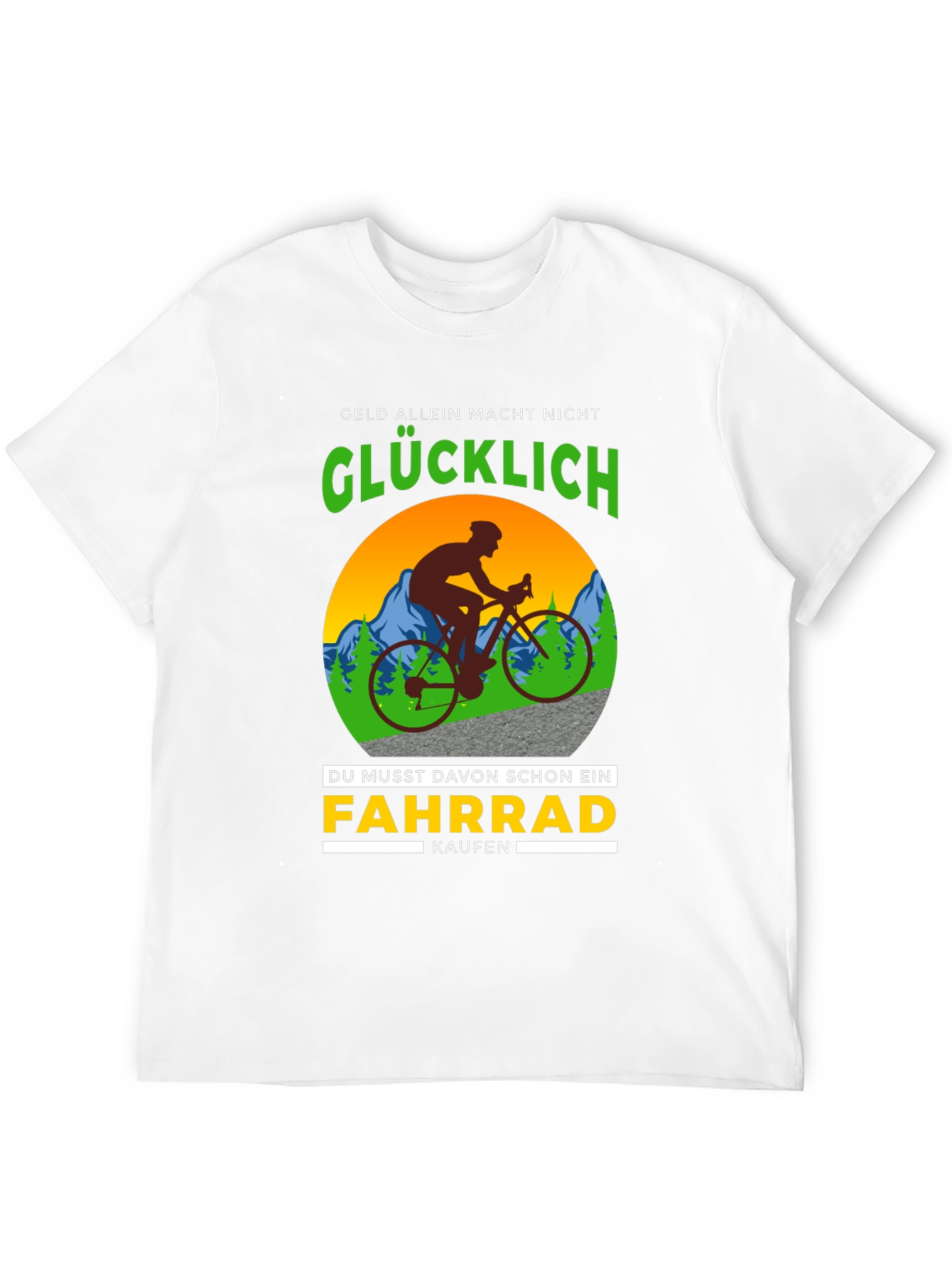 Funny Cycling T-Shirt - Geld Allein Macht Nicht Glucklich