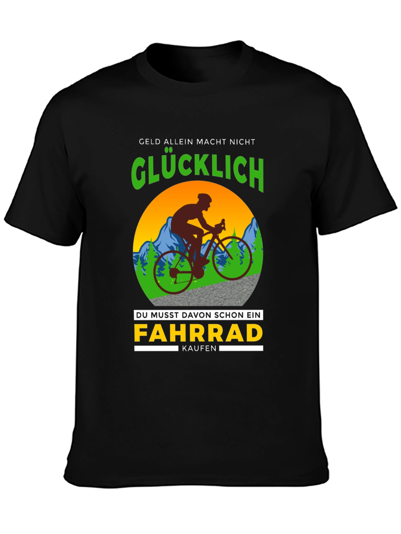 Funny Cycling T-Shirt - Geld Allein Macht Nicht Glucklich
