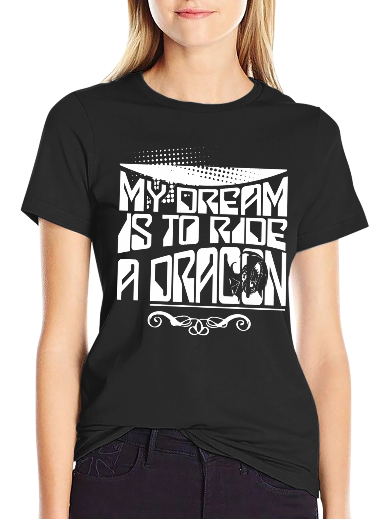 My Dream Is To Ride A Dragon T-Shirt