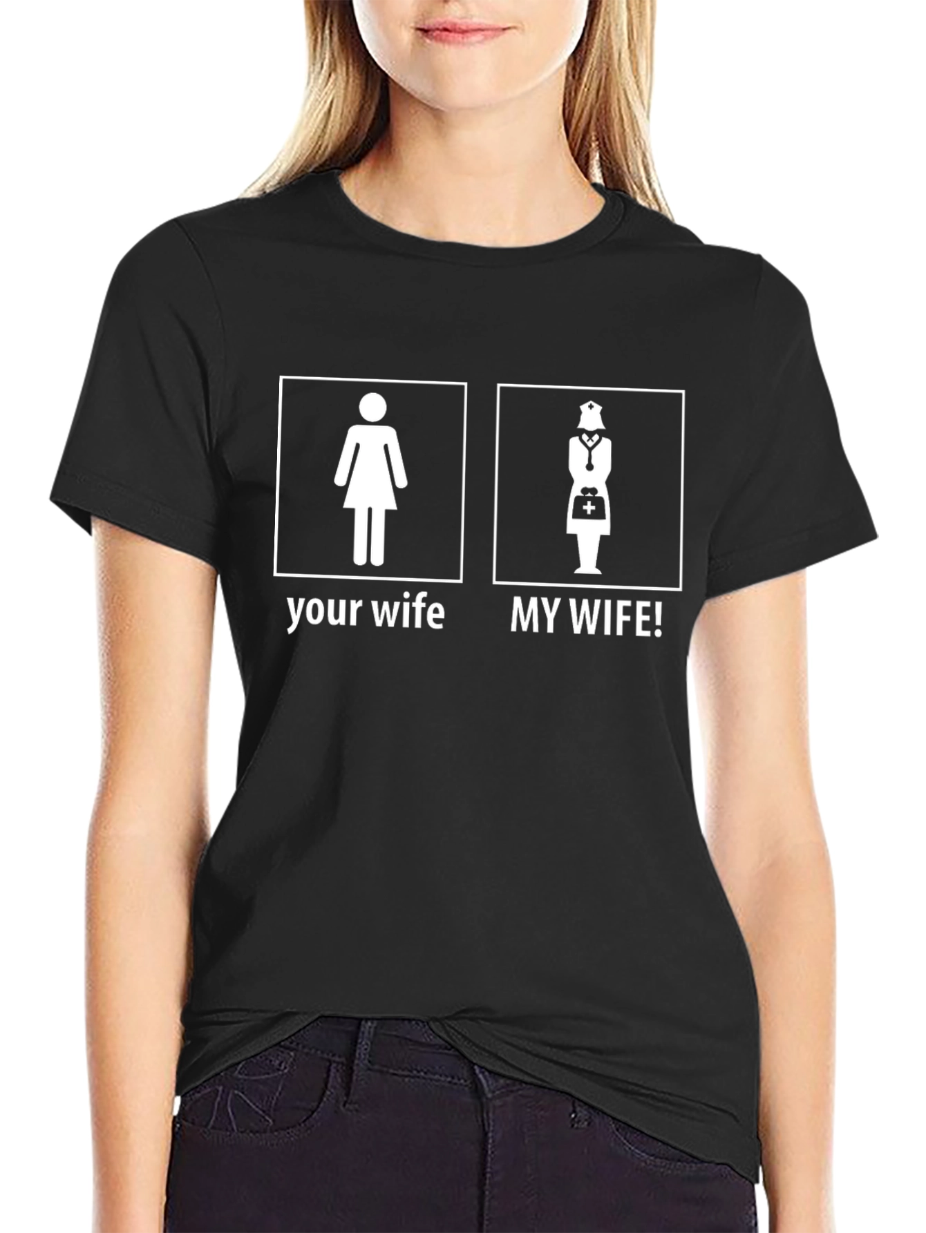 Funny Nurse Wife T-Shirt - My Wife!