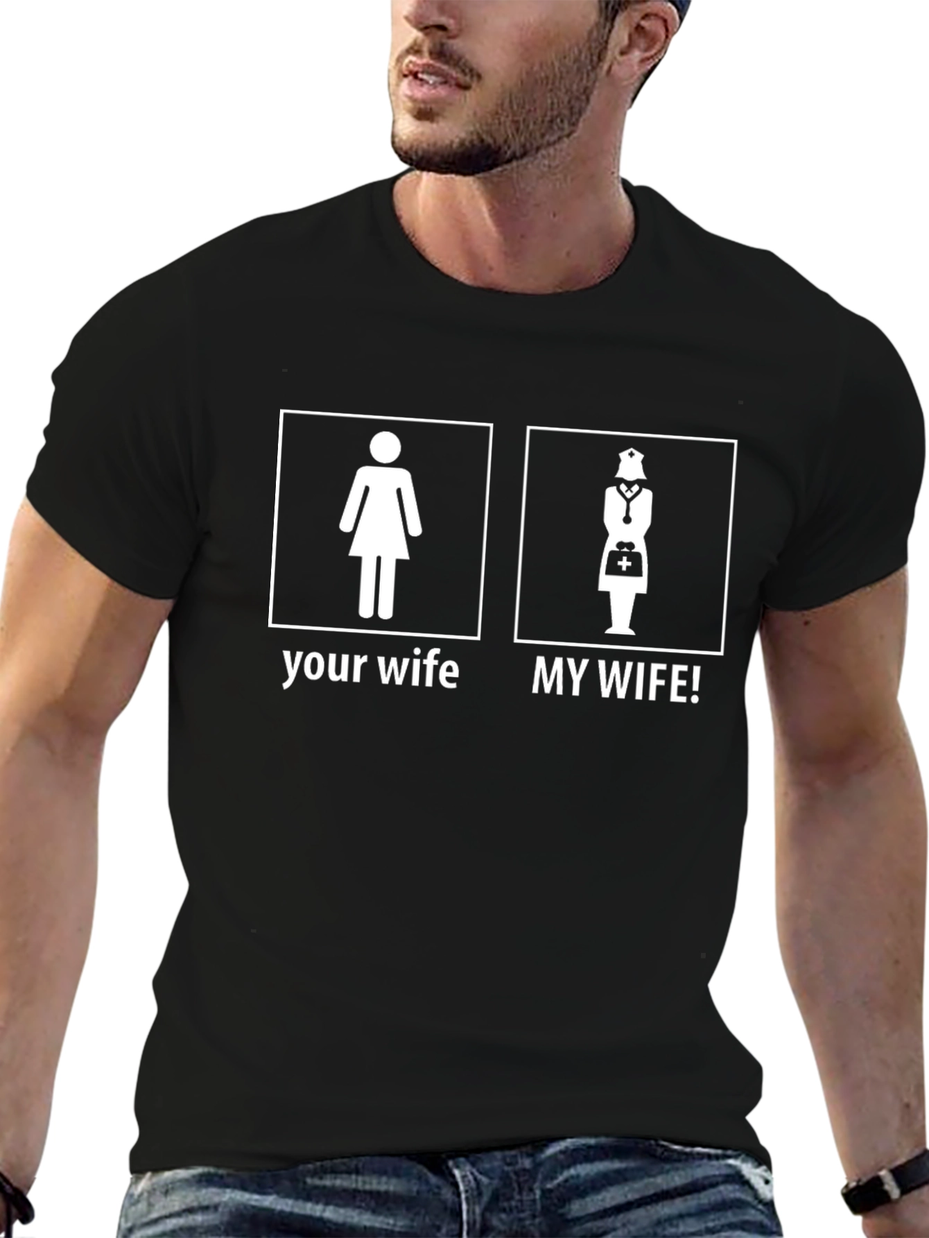 Funny Nurse Wife T-Shirt - My Wife!