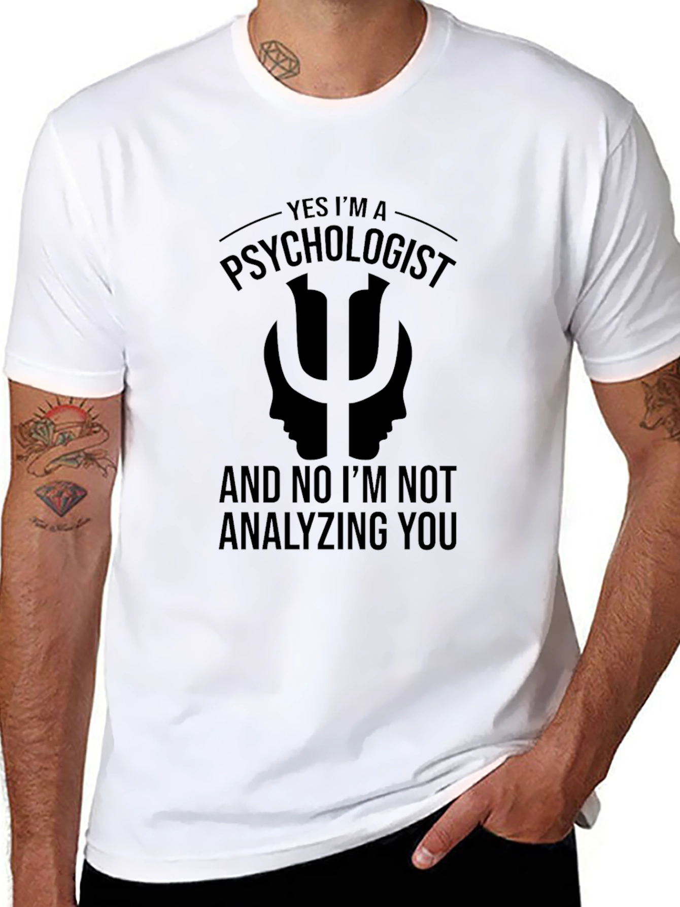 Psychologist Humor T-Shirt - Analyzing You? Nope!