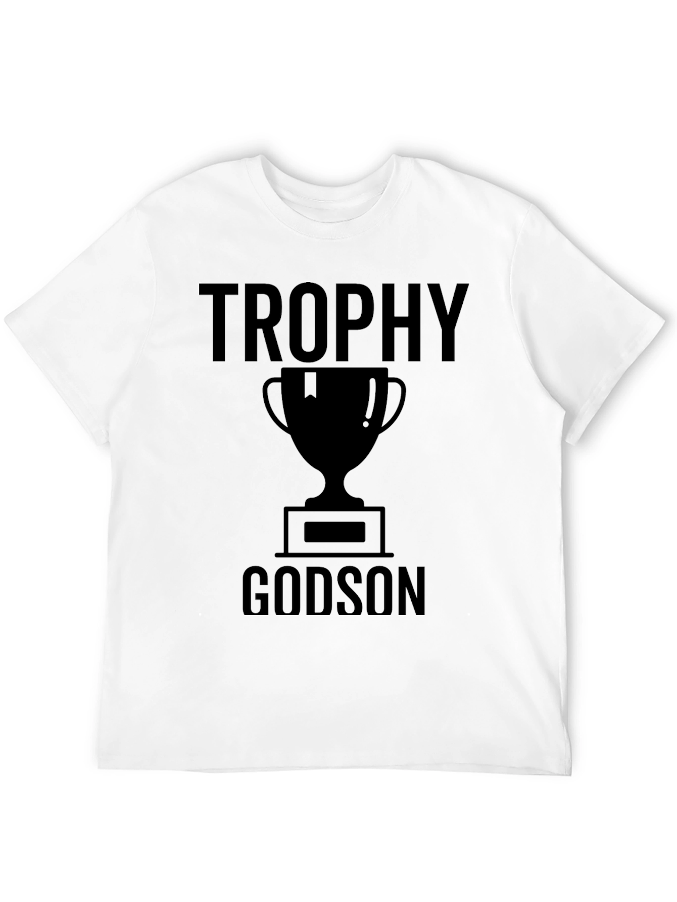 Trophy Godson T-Shirt - Unique Graphic Tee