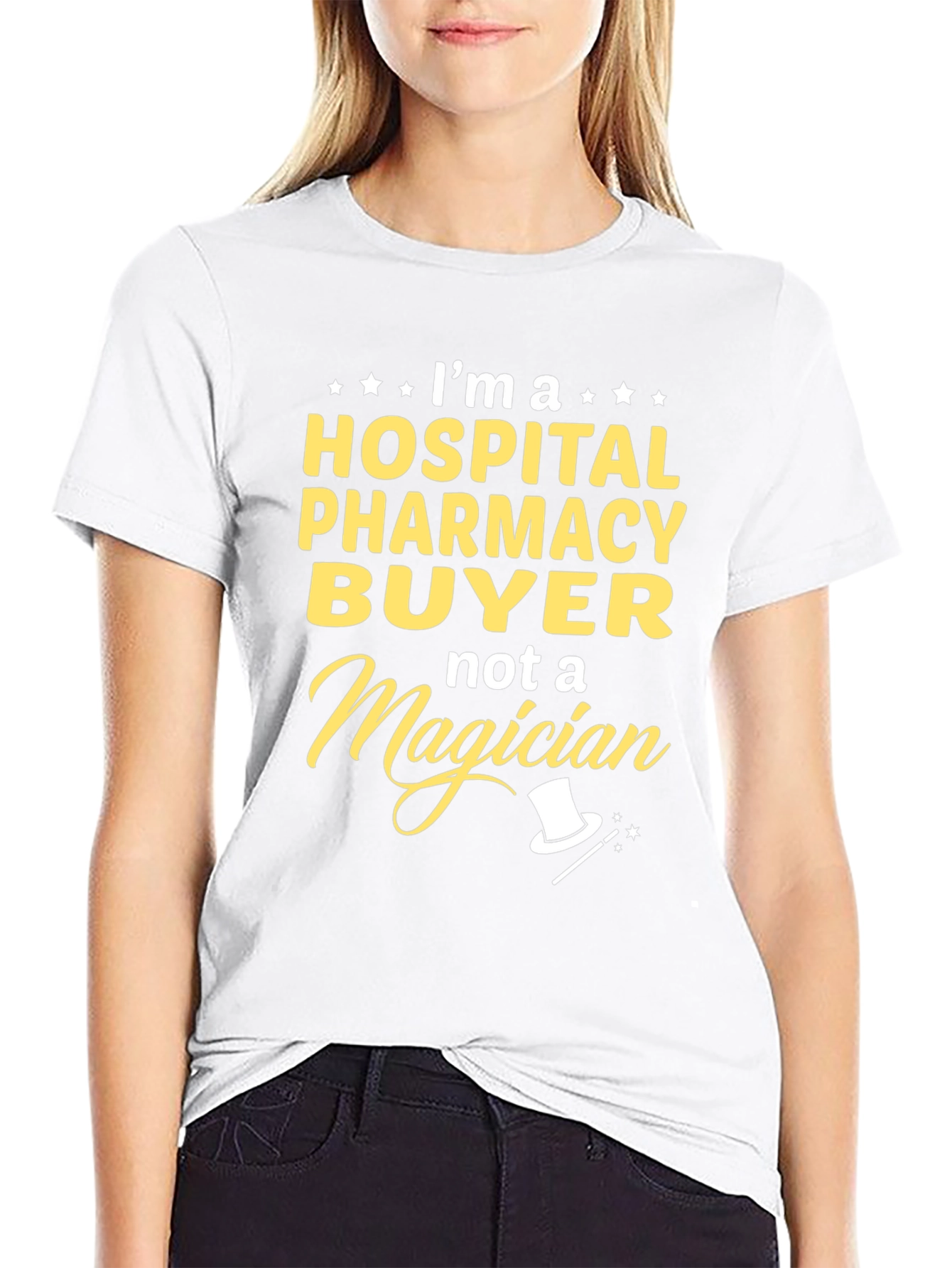 Hospital Pharmacy Buyer T-Shirt - Not a Magician