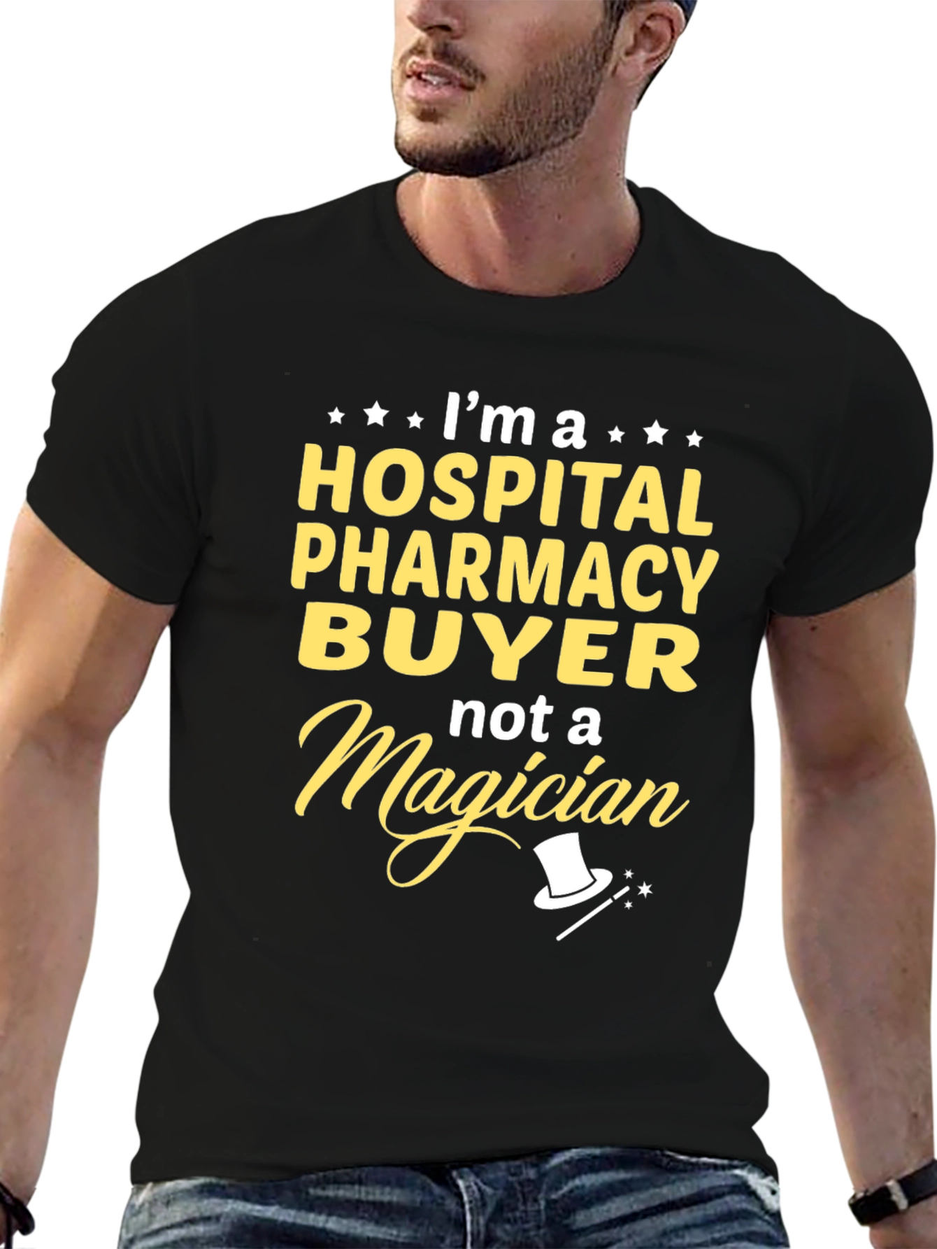 Hospital Pharmacy Buyer T-Shirt - Not a Magician