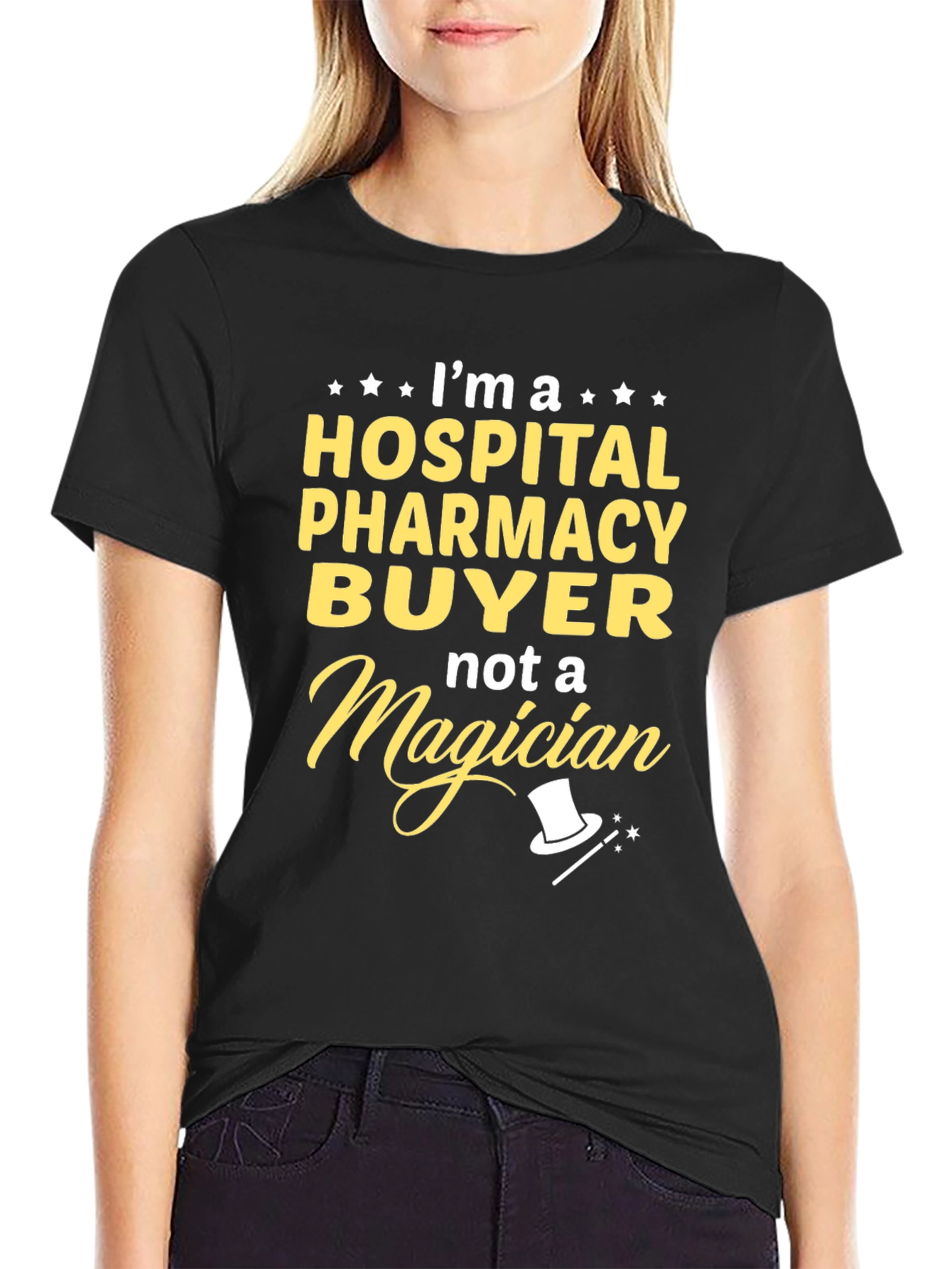 Hospital Pharmacy Buyer T-Shirt - Not a Magician
