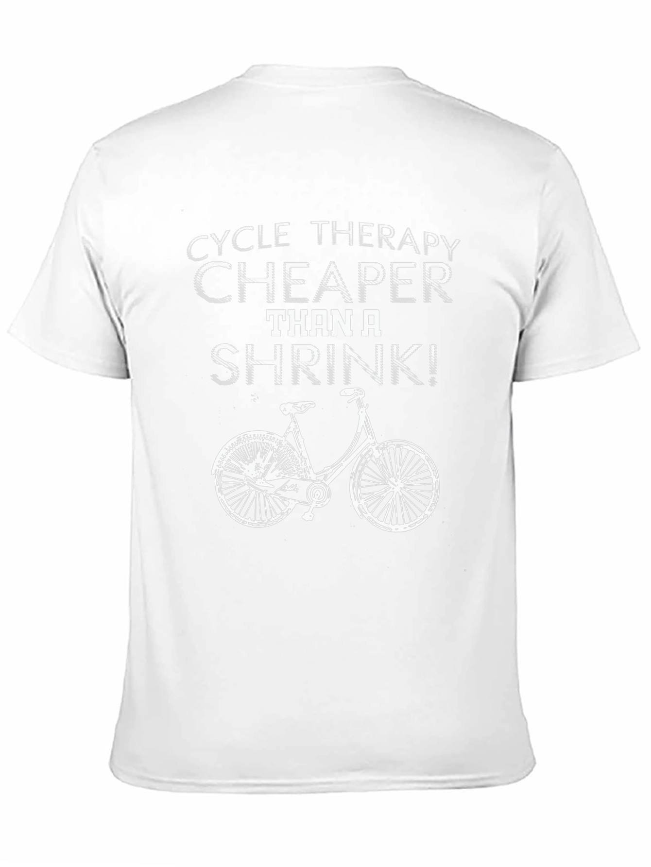 Cycle Therapy T-Shirt - Cheaper Than a Shrink!