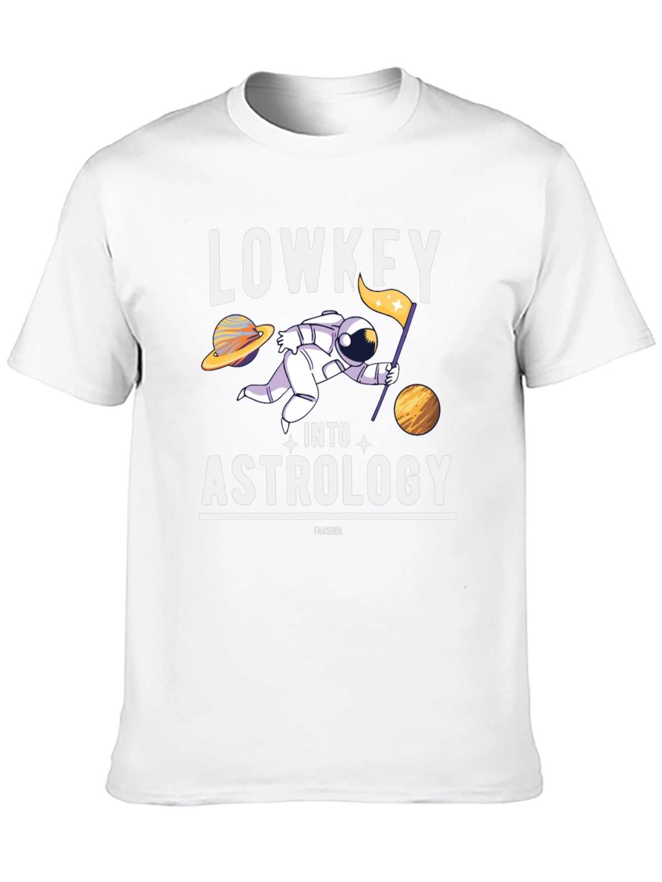 Lowkey Into Astrology T-Shirt - Space Humor Tee