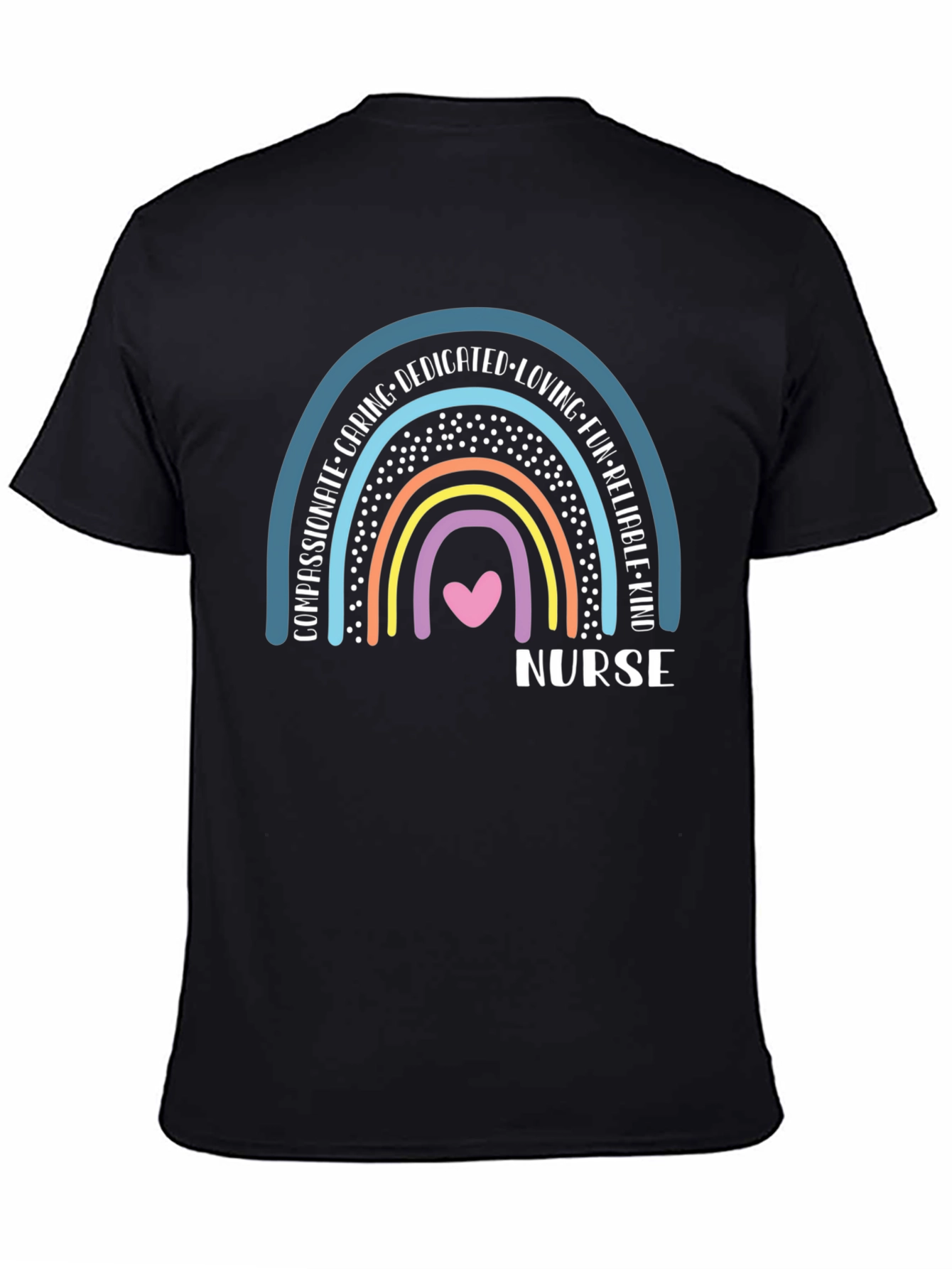 Nurse Rainbow T-Shirt - Caring Dedicated & Kind!