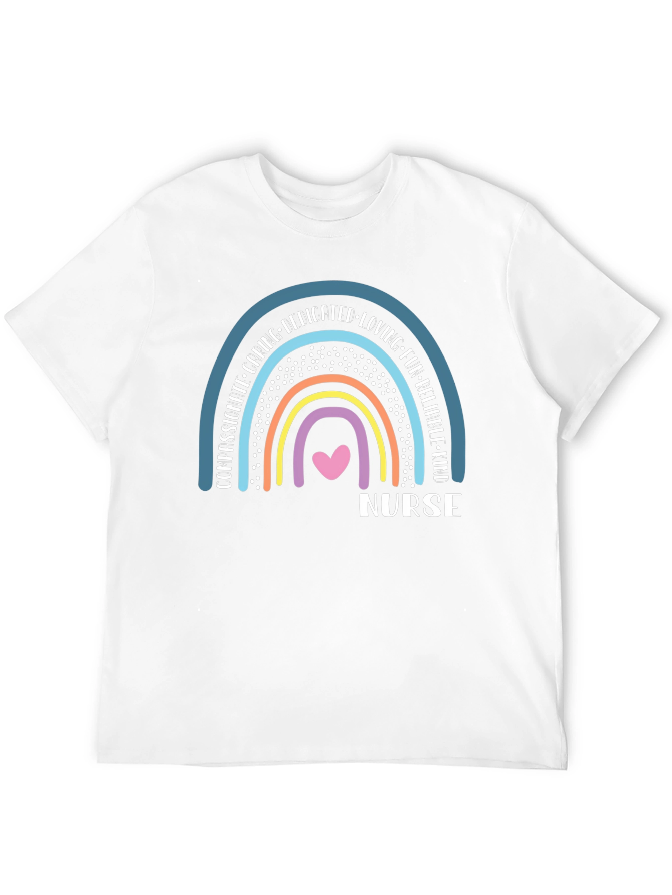 Nurse Rainbow T-Shirt - Caring Dedicated & Kind!