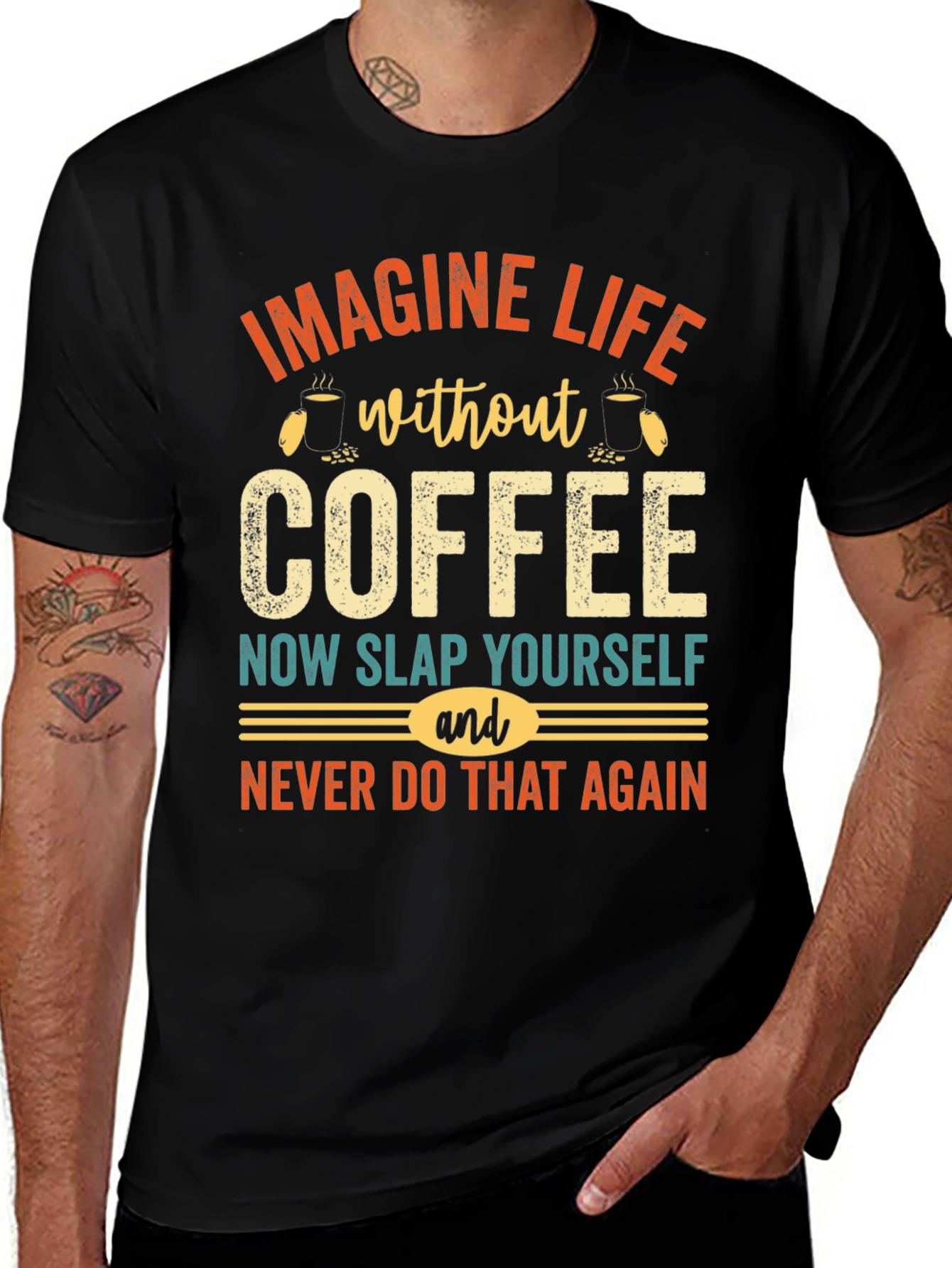 Imagine Life Without Coffee Graphic Tee