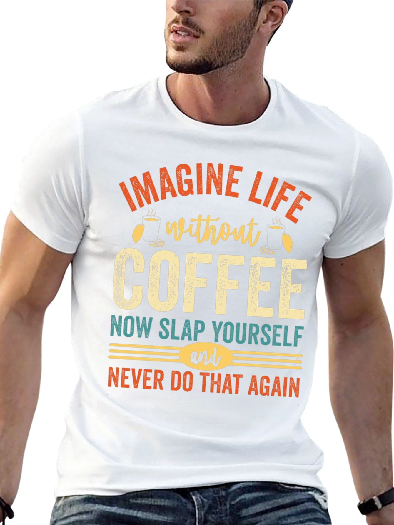 Imagine Life Without Coffee Graphic Tee