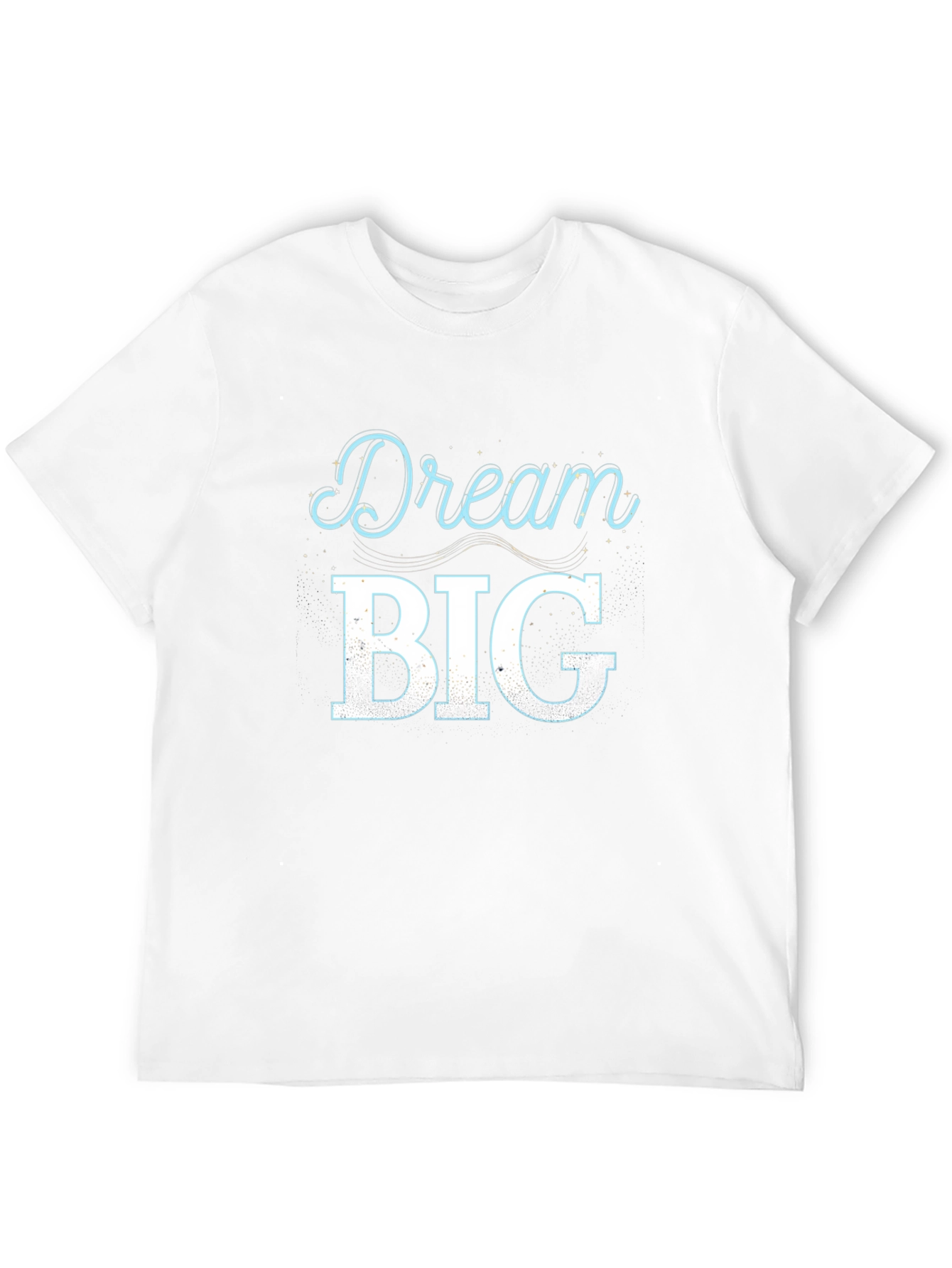 Dream Big Graphic T-Shirt - Motivational Tee