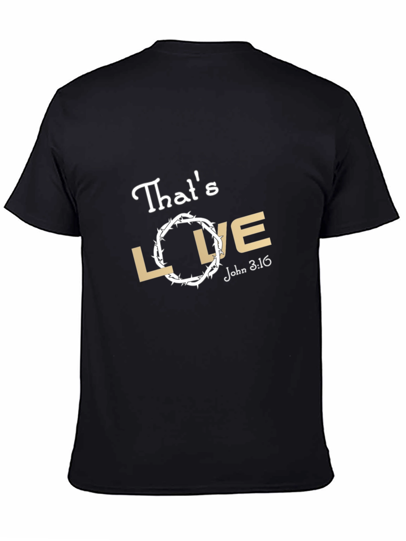 Thats Love T-Shirt - Christian Apparel