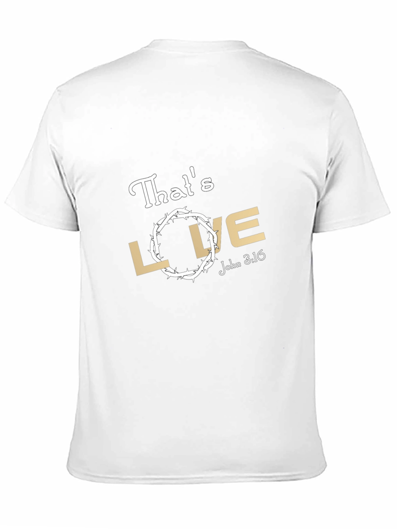 Thats Love T-Shirt - Christian Apparel