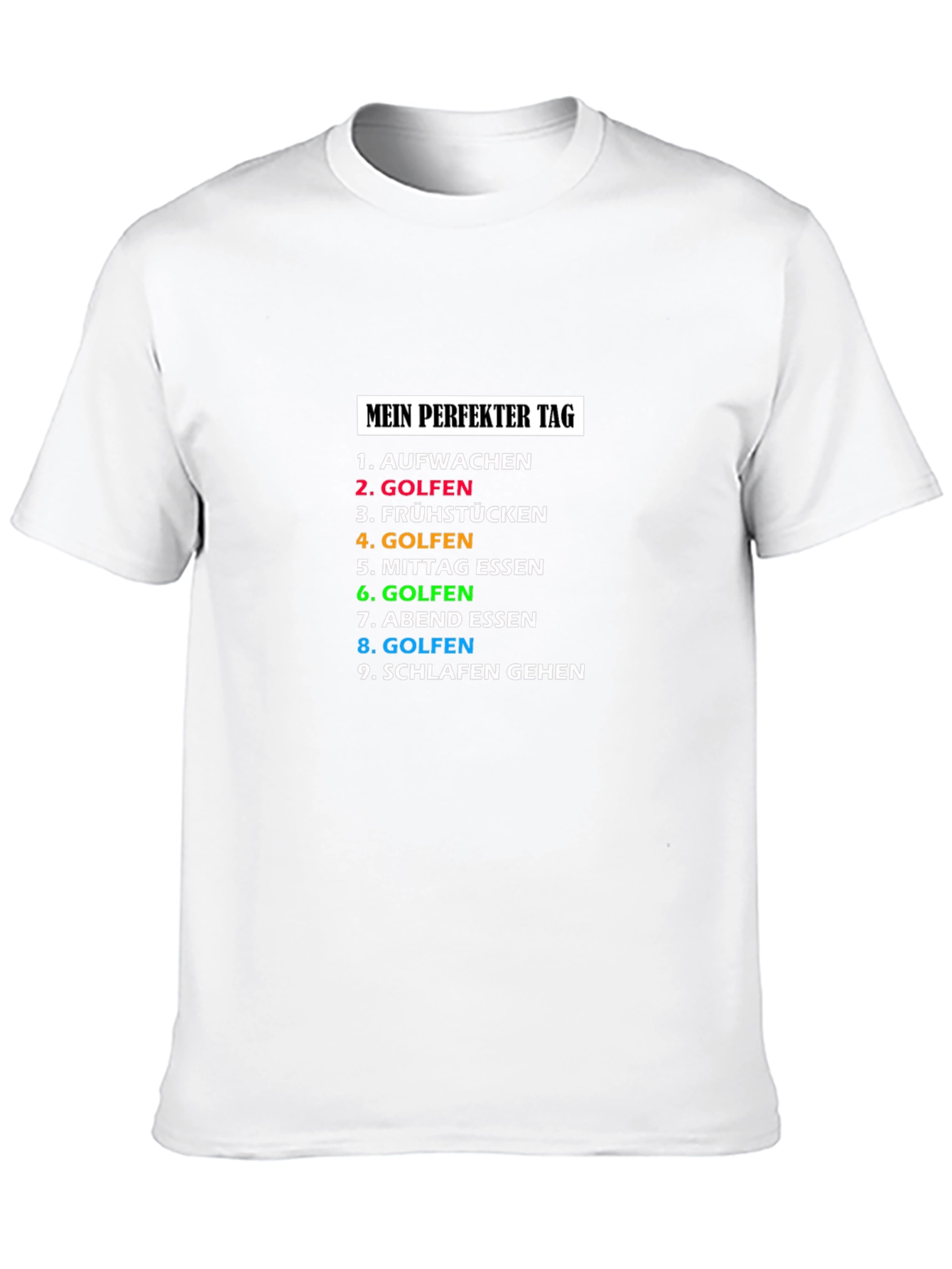 Golfers Perfect Day T-Shirt - German Humour Tee