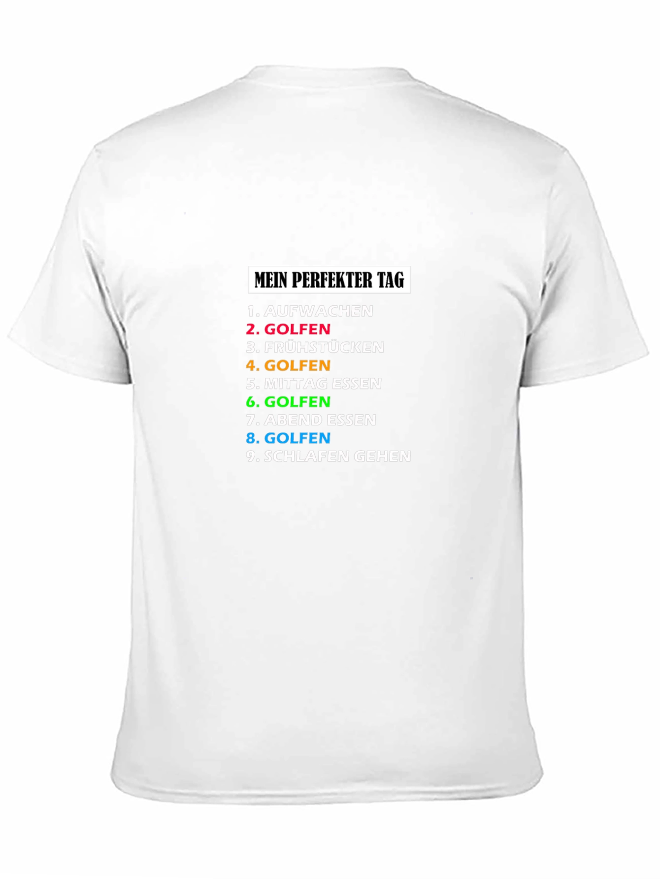 Golfers Perfect Day T-Shirt - German Humour Tee