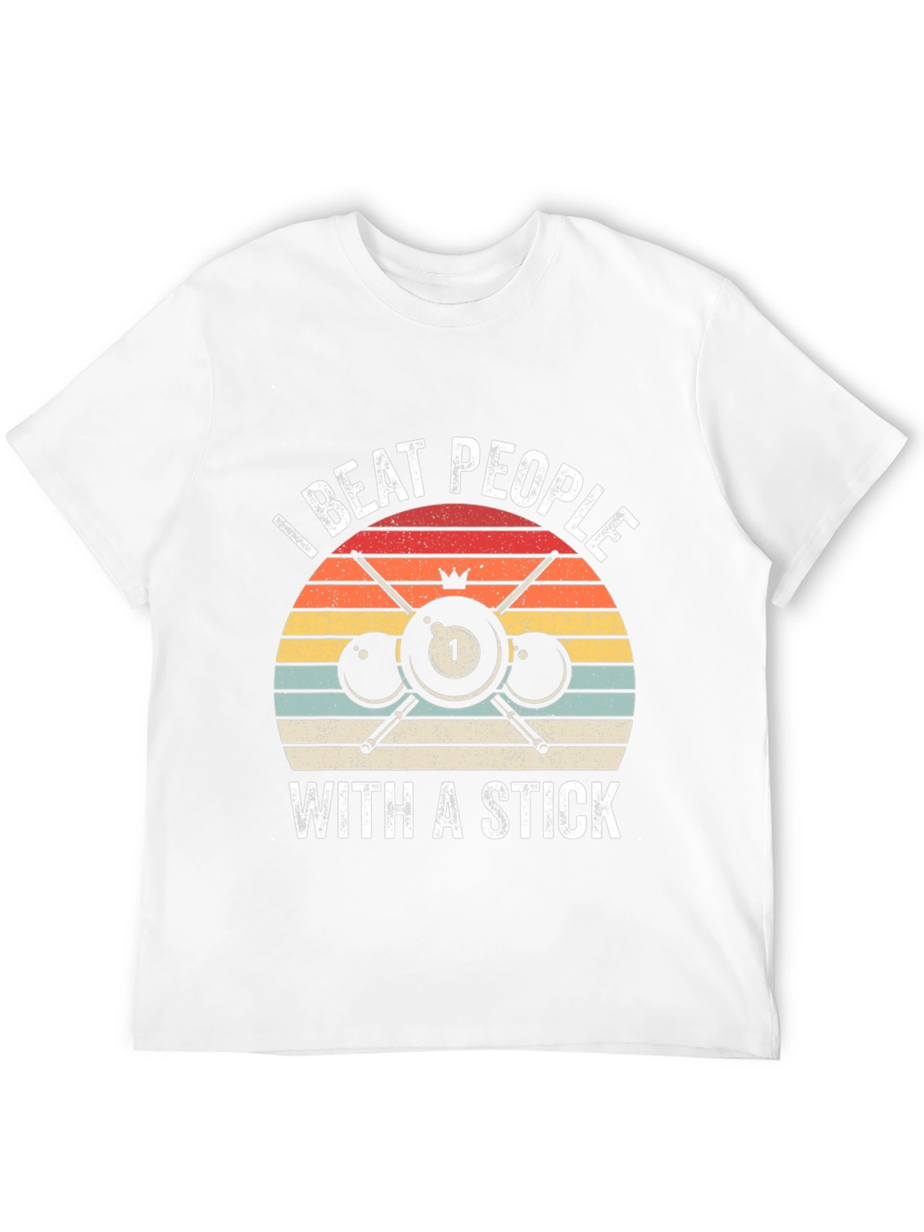 I Beat People With A Stick Billiards T-Shirt