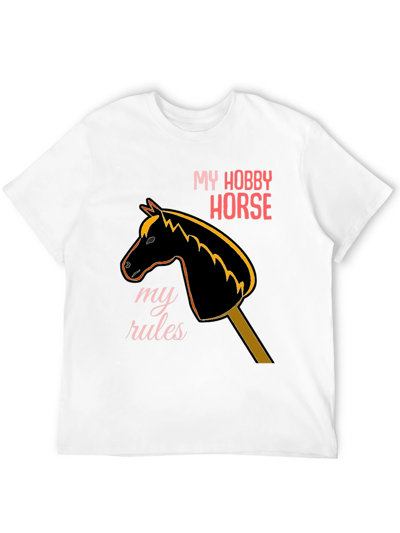 My Hobby Horse T-Shirt - Black Unique Design