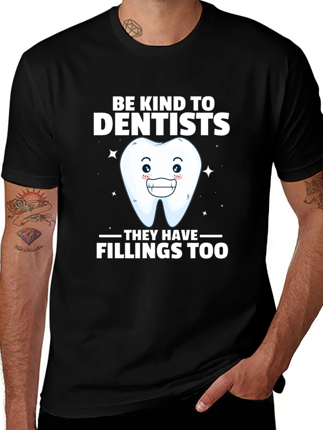 Be Kind To Dentists Funny Tee